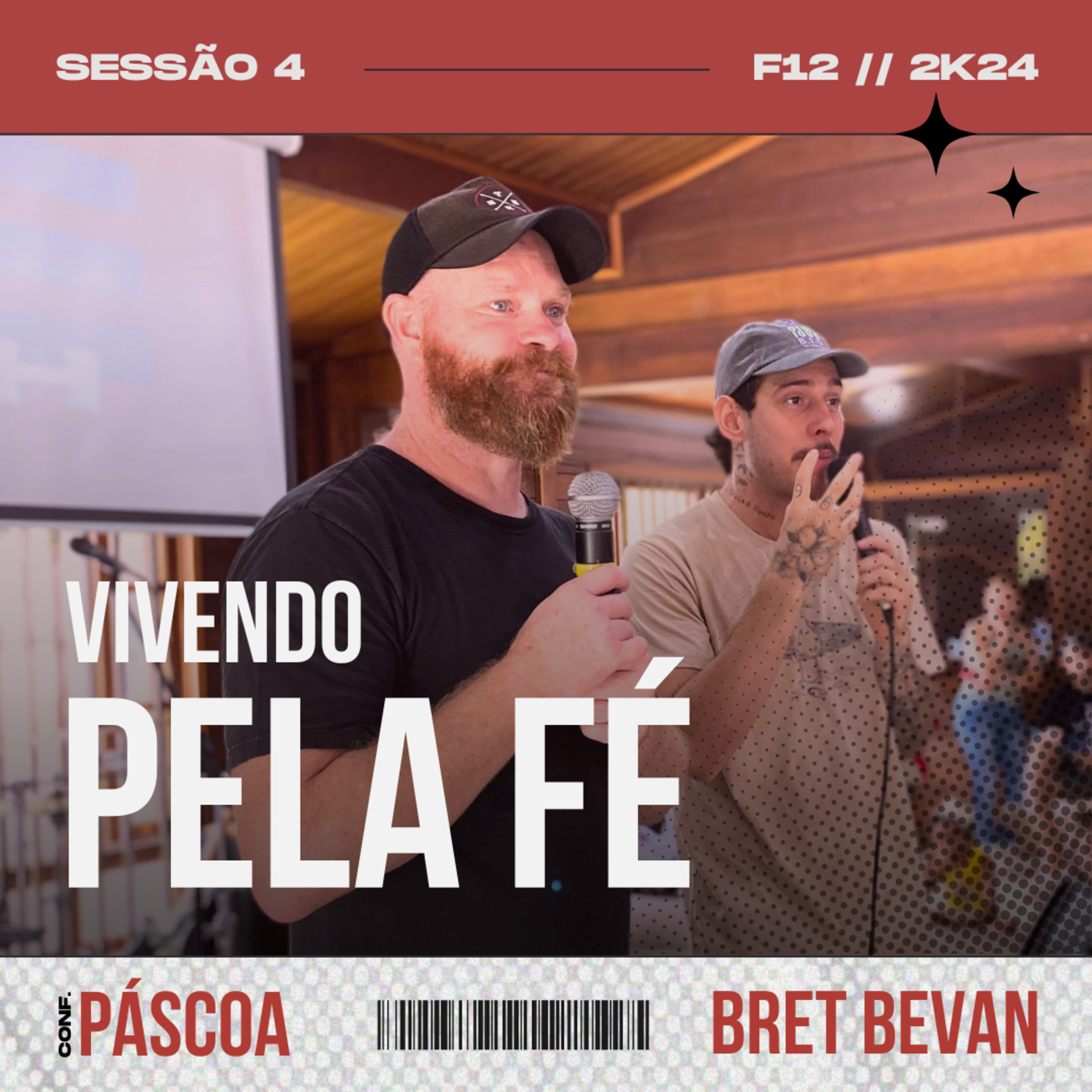 Four12: Páscoa 2024 - Sessão 4 - Vivendo Pela Fé - Bret Bevan episode artwork