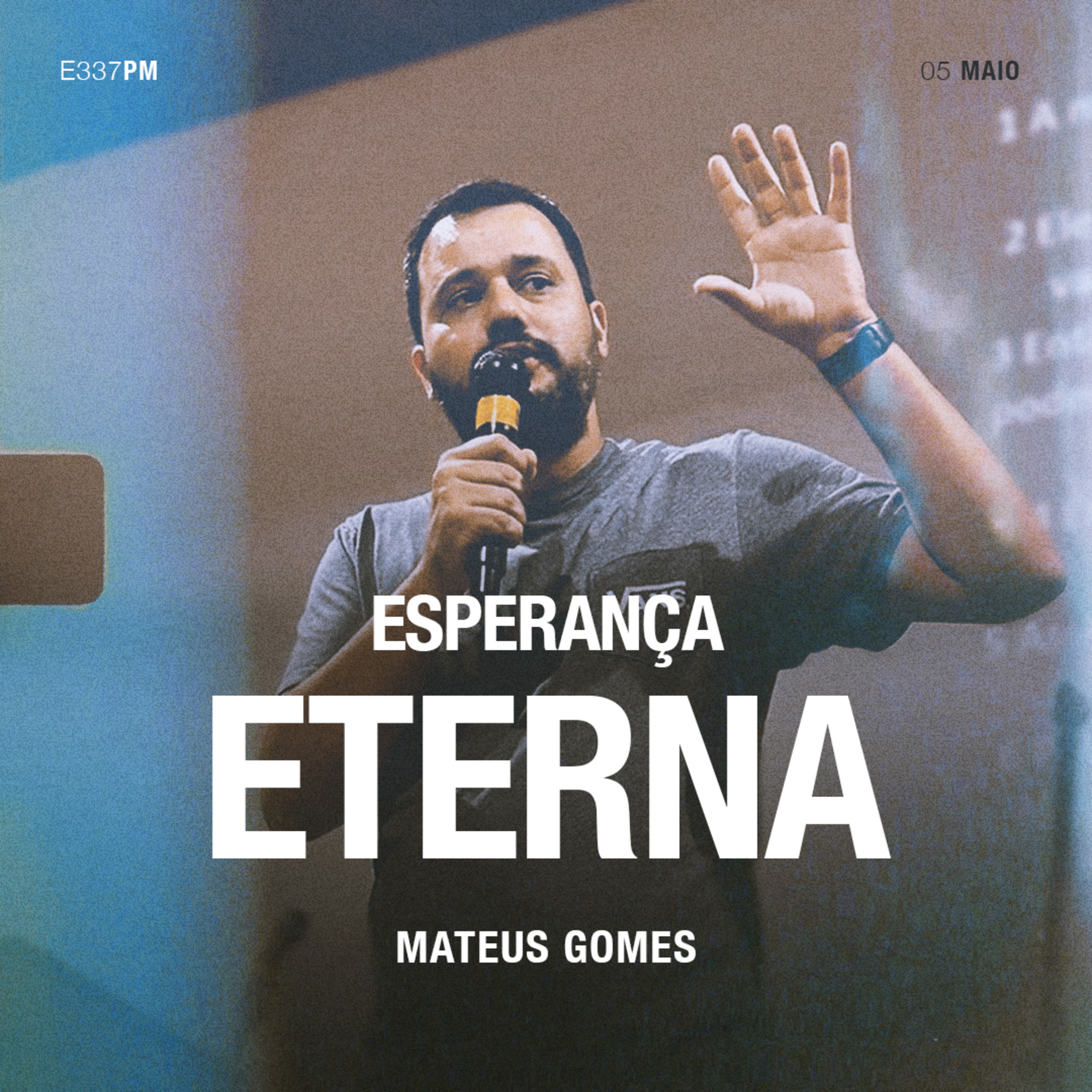 Esperança Eterna - Mateus Gomes episode artwork