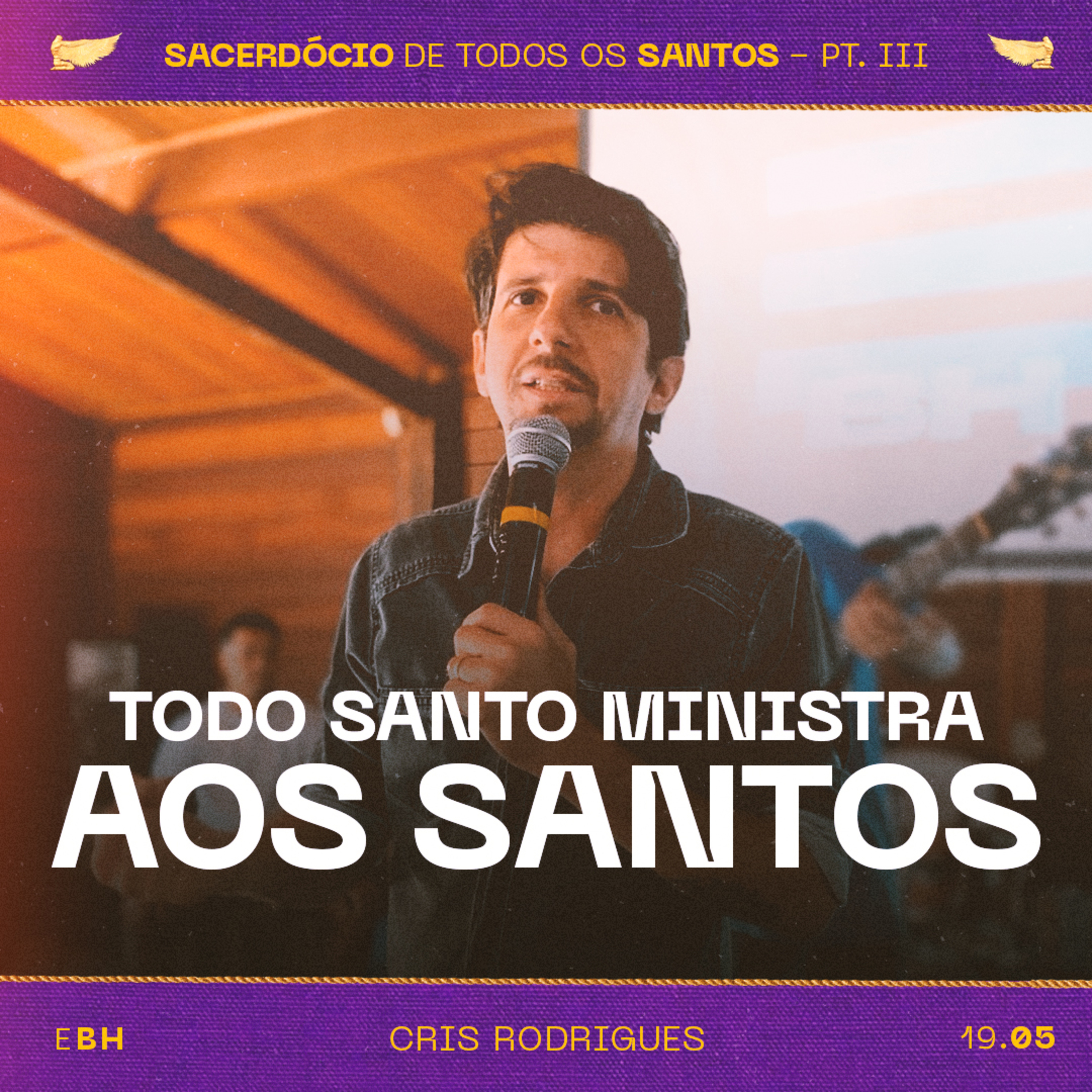 Sacerdócio de Todos os Santos (Pt. III): Todo Santo Ministra aos Santos - Cris Rodrigues episode artwork
