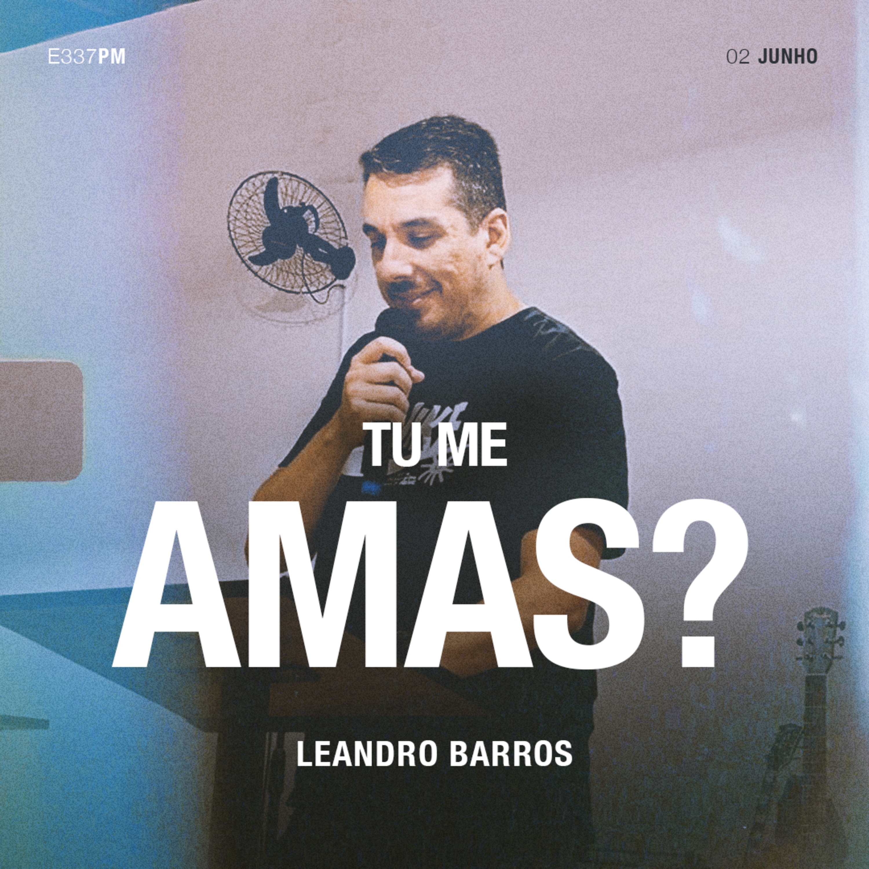 Tu me Amas? - Leandro Barros episode artwork