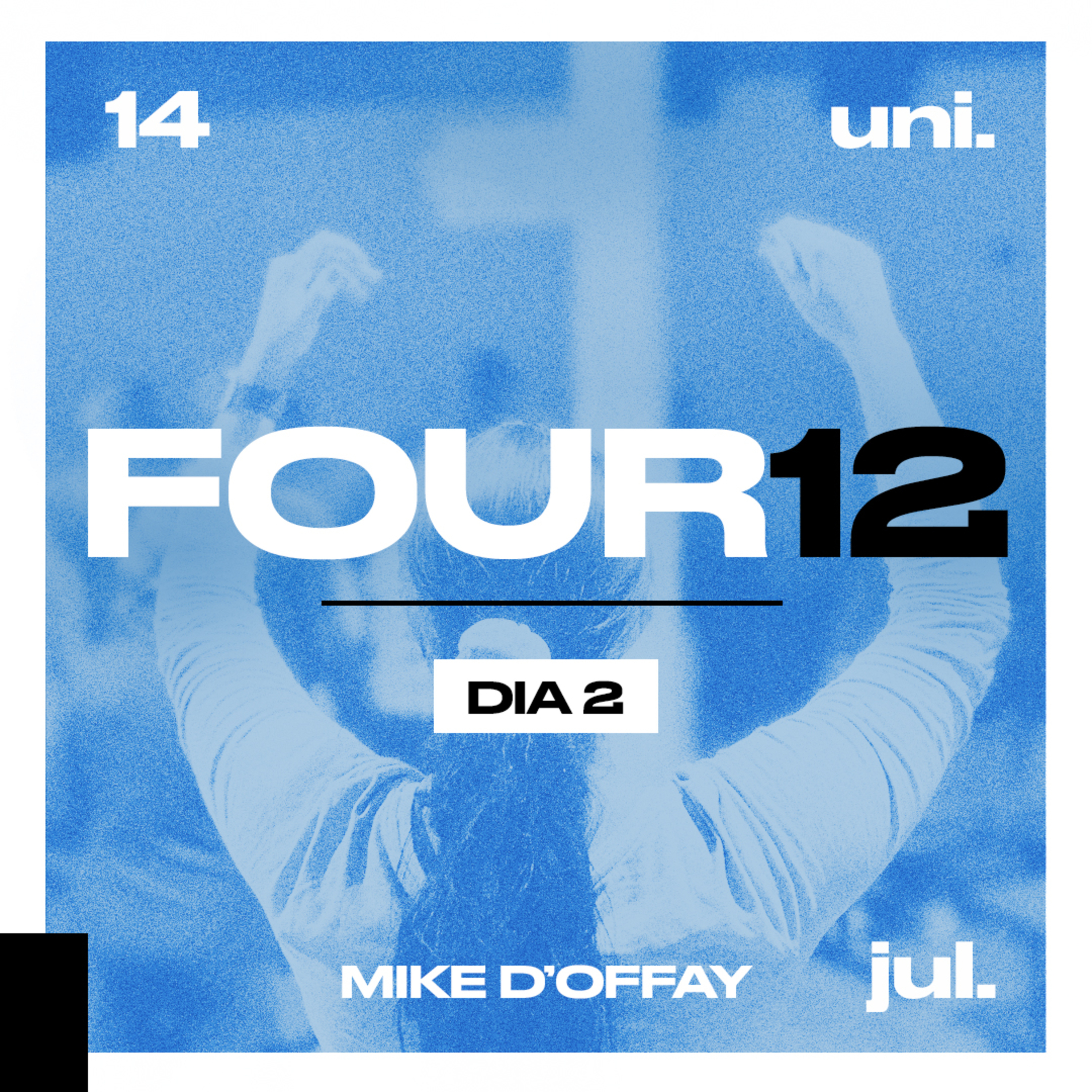 FOUR12: Julho 2024 / Dia 2 - Mike D'offay episode artwork
