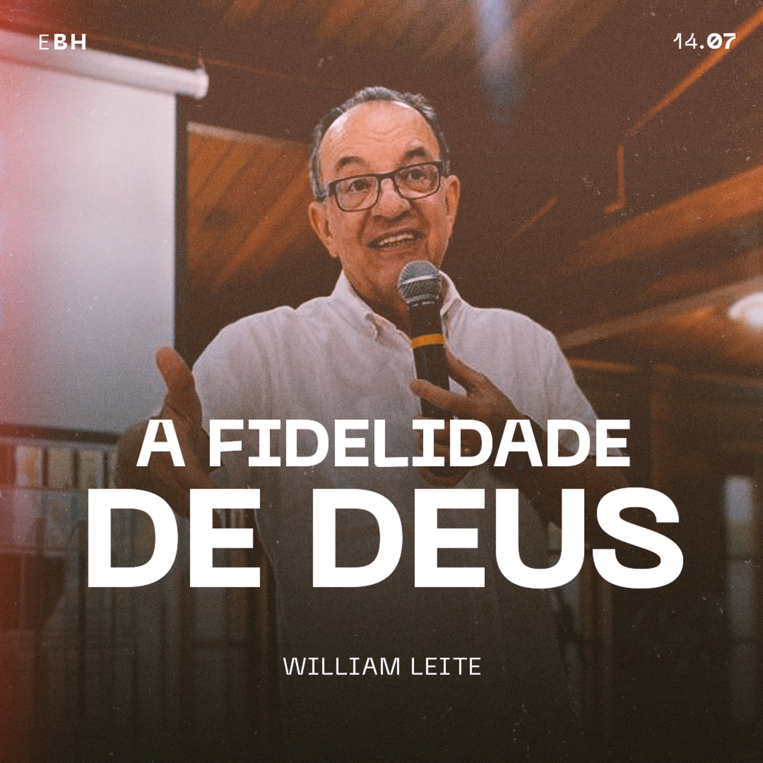 A Fidelidade de Deus - William Leite episode artwork