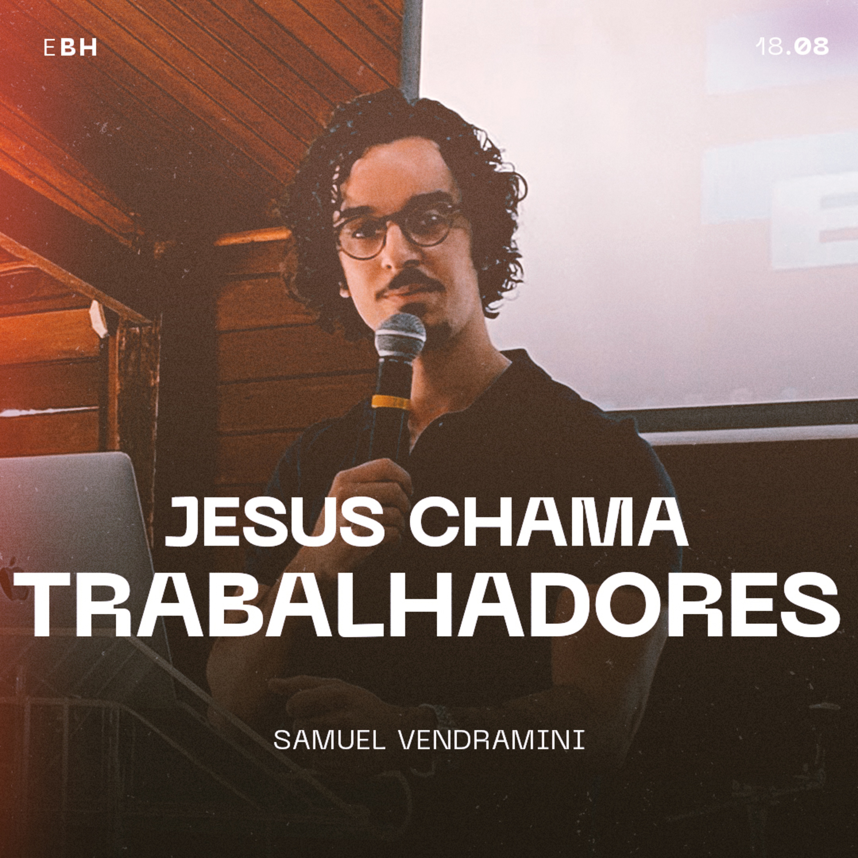 Jesus Chama Trabalhadores - Samuel Vendramini episode artwork