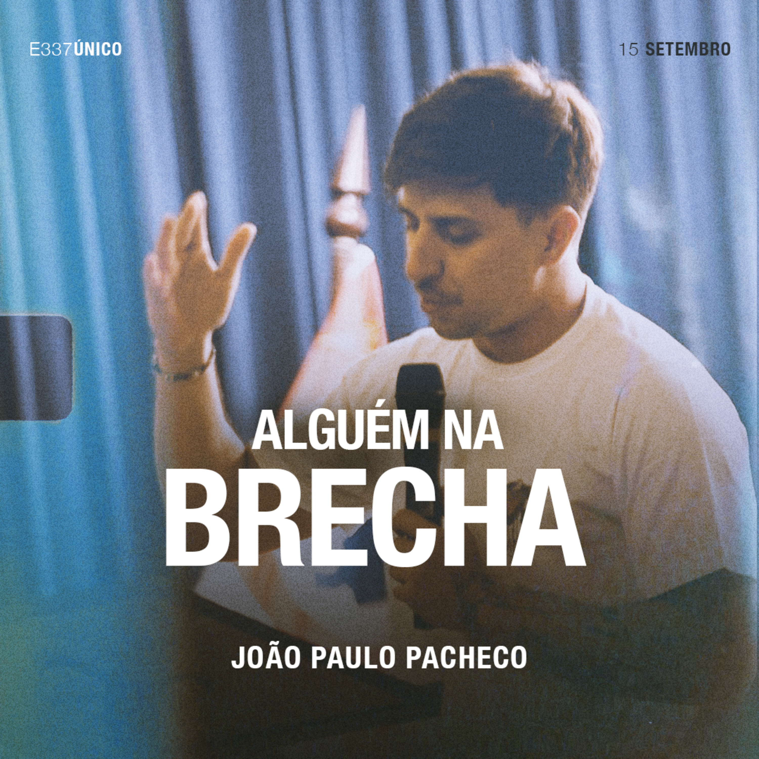 Alguém na Brecha - João Paulo Pacheco episode artwork