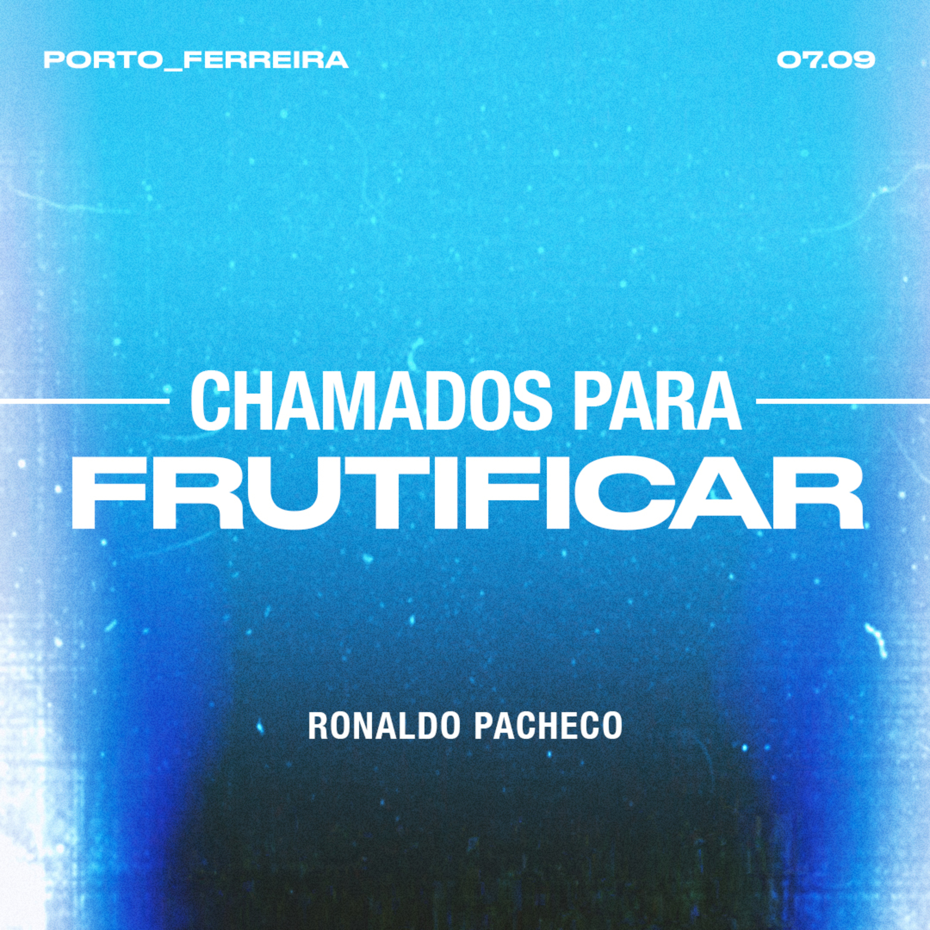 Chamados Para Frutificar - Ronaldo Pacheco episode artwork