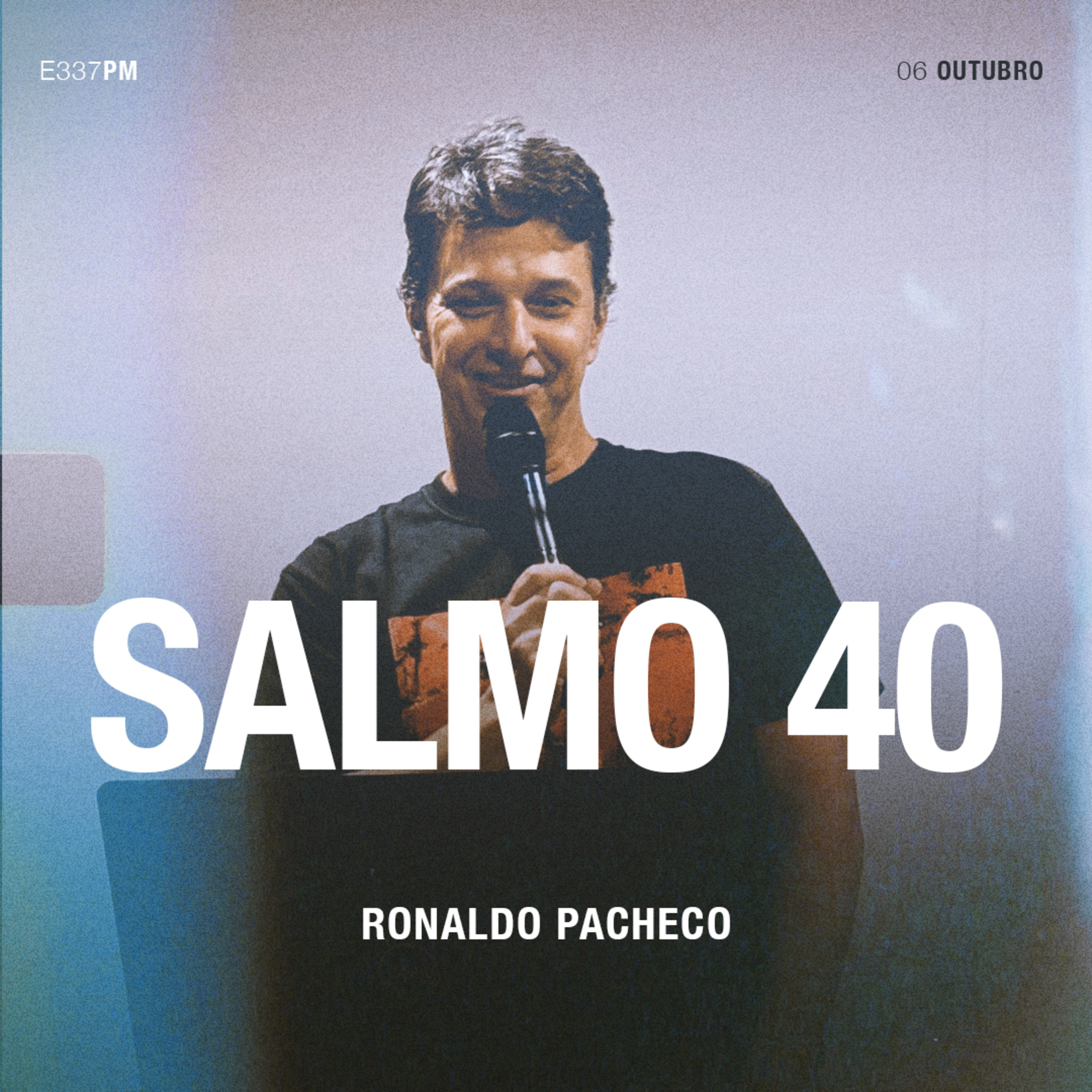 Salmo 40 - Ronaldo Pacheco episode artwork
