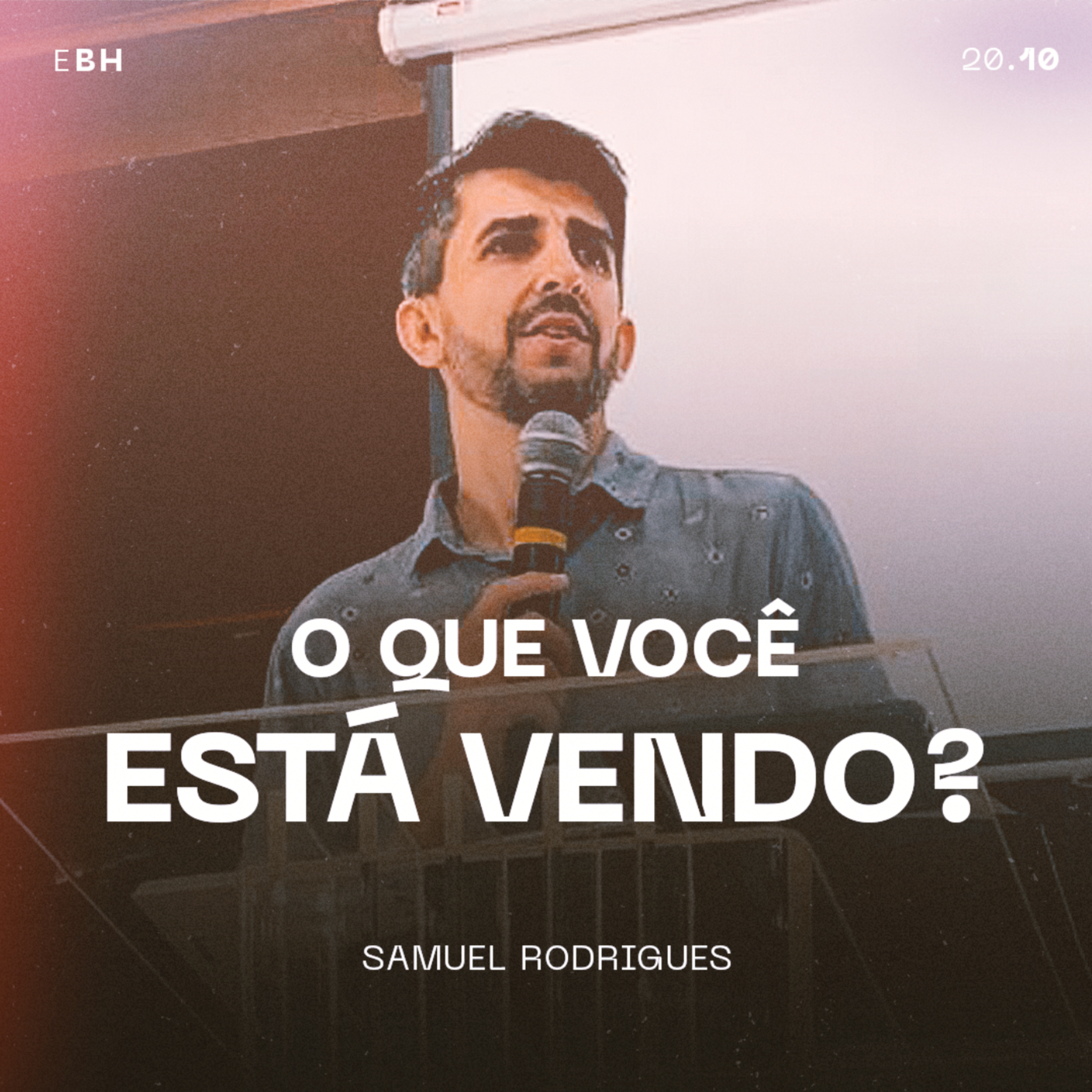 O Que Você Está Vendo? - Samuel Rodrigues episode artwork