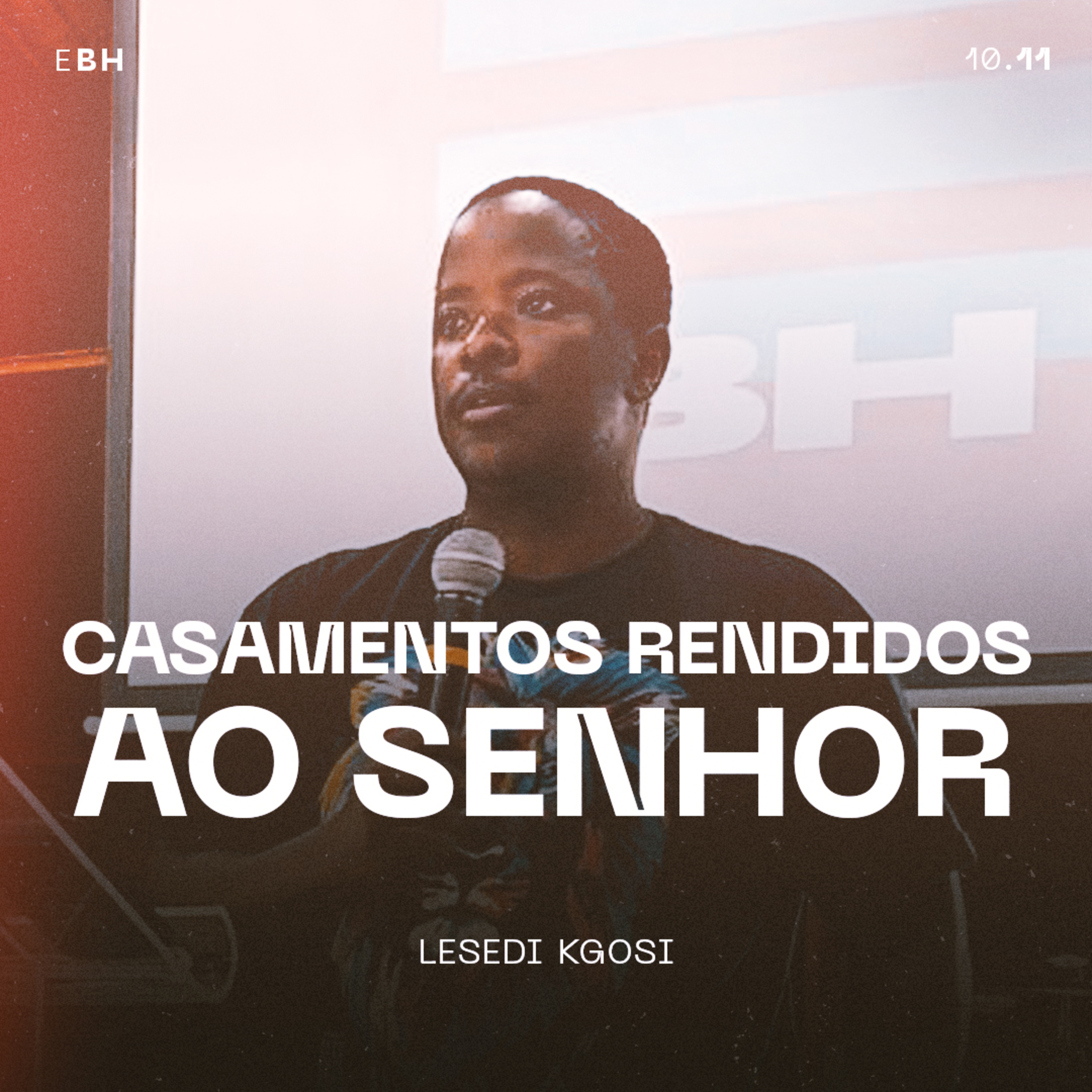 Casamentos Rendidos ao Senhor - Lesedi Kgosi episode artwork