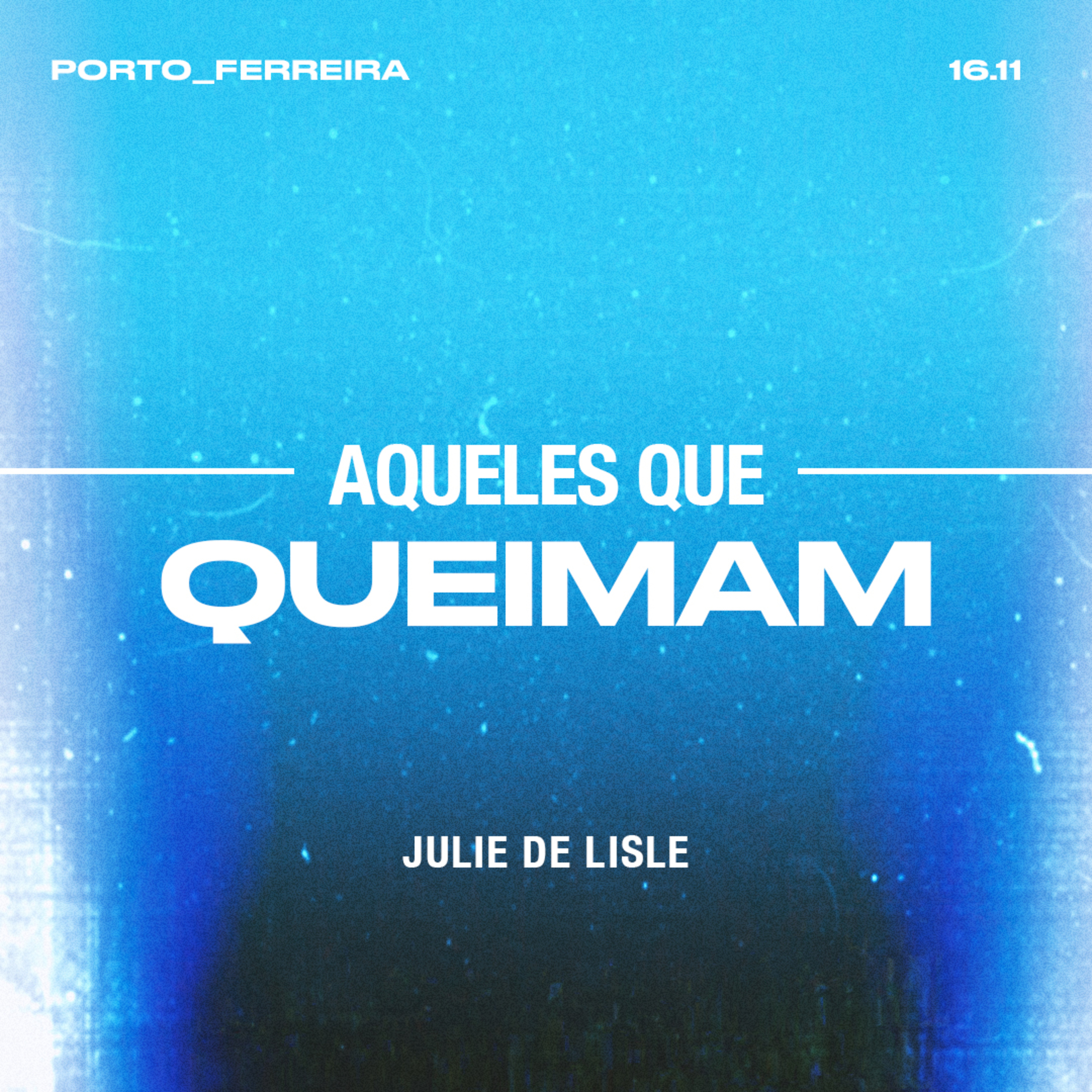 Aqueles Que Queimam - Julie De Lisle episode artwork