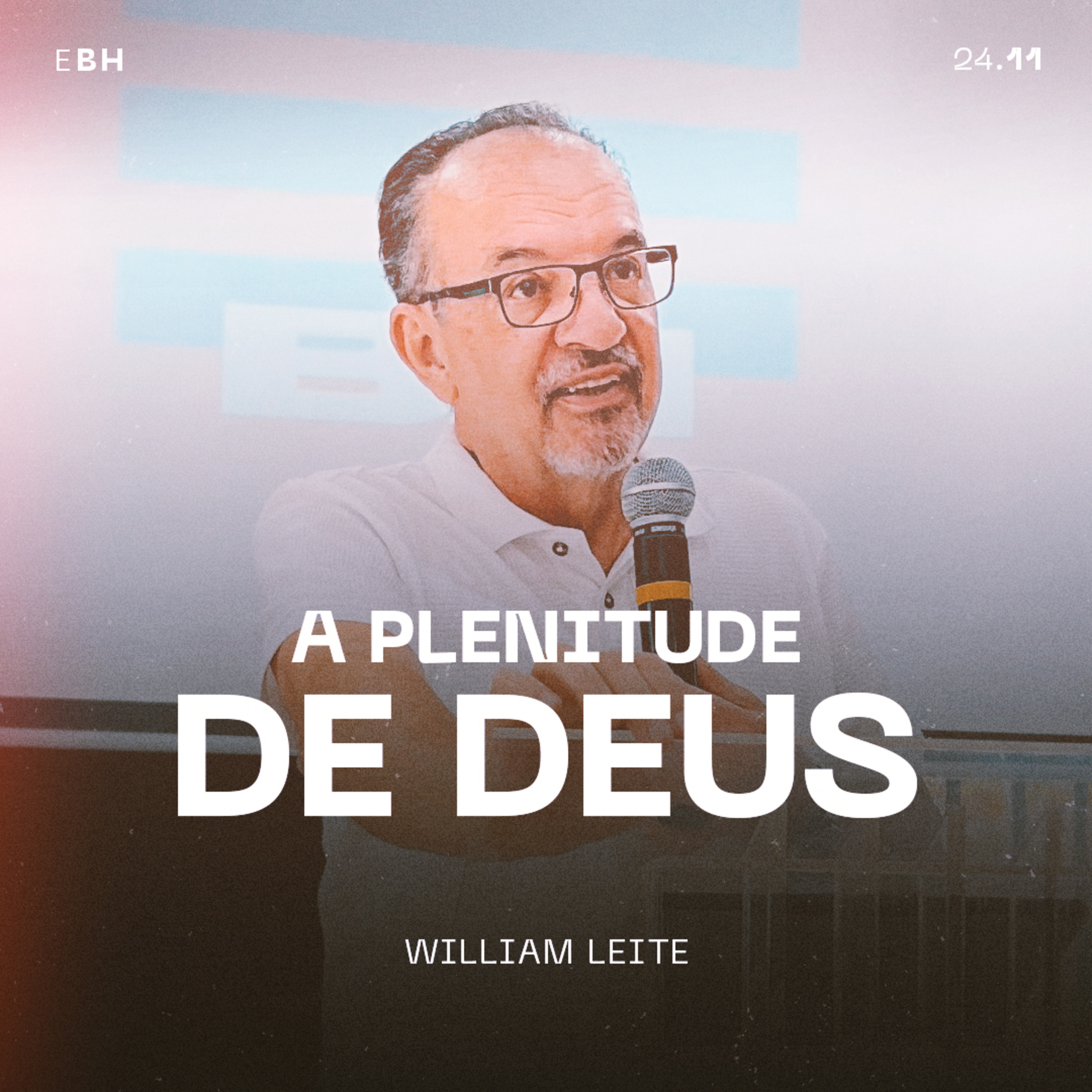 A Plenitude de Deus - William Leite episode artwork