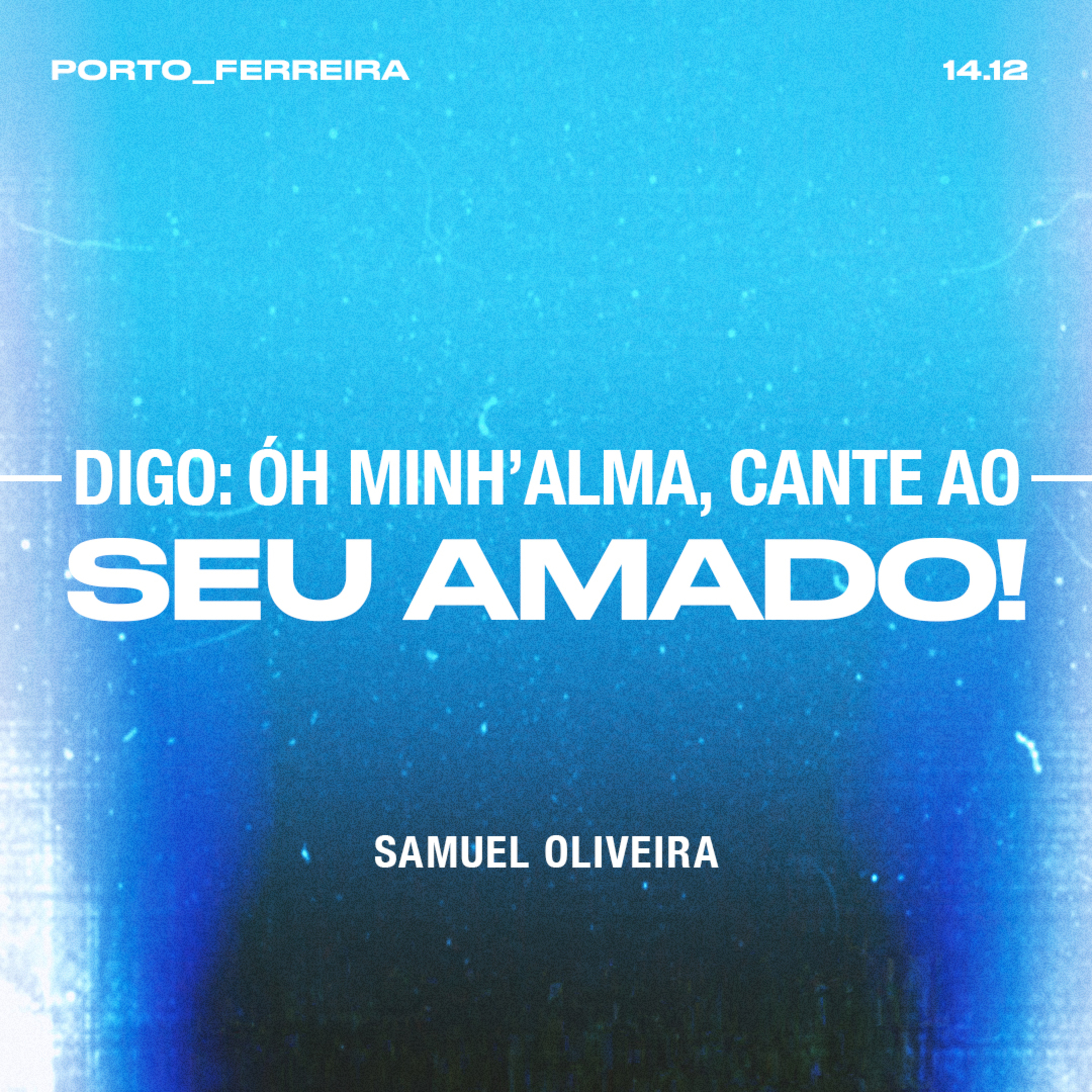 Digo: Óh Minh'Alma, Cante ao Seu Amado! - Samuel Oliveira episode artwork