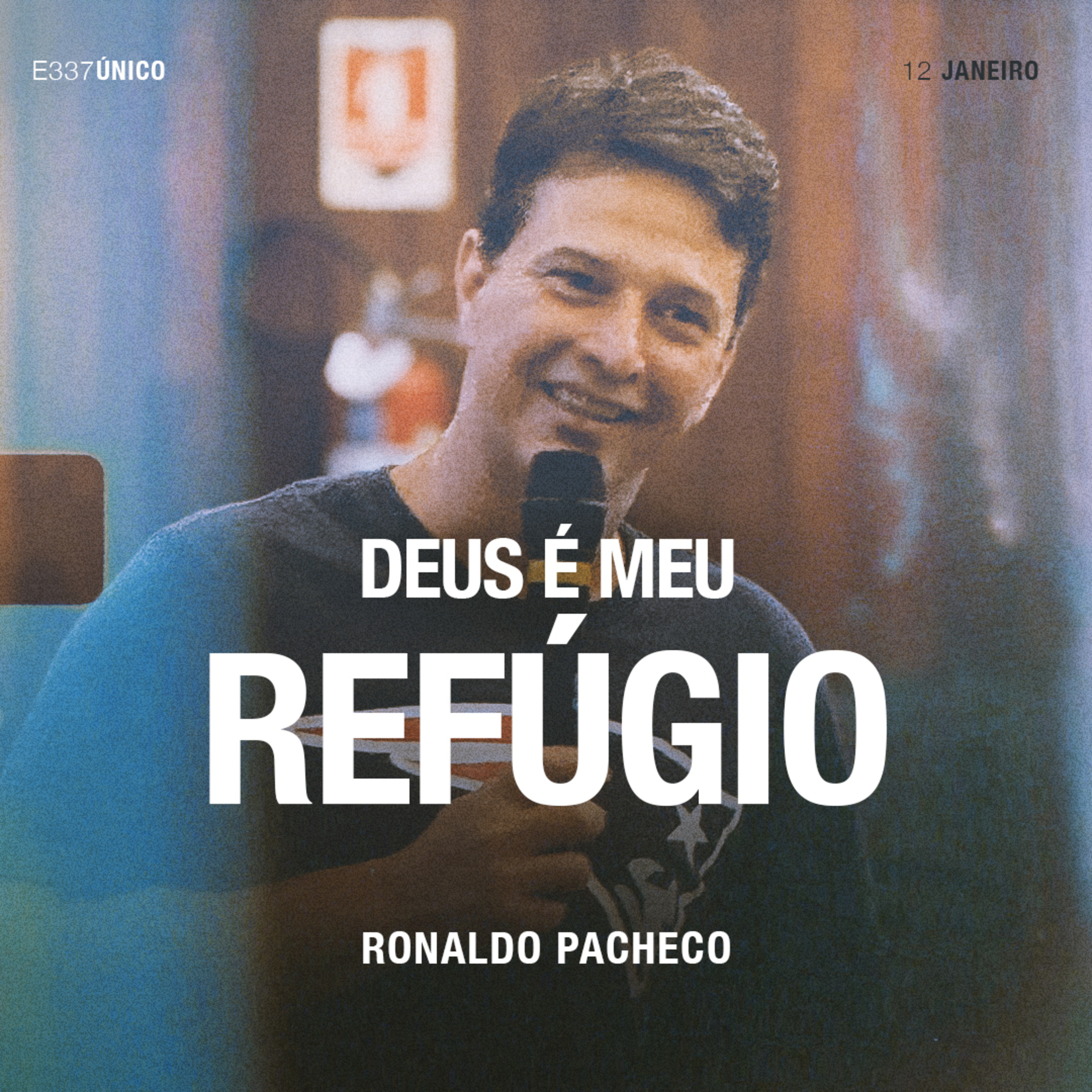 Deus é Meu Refúgio - Ronaldo Pacheco episode artwork