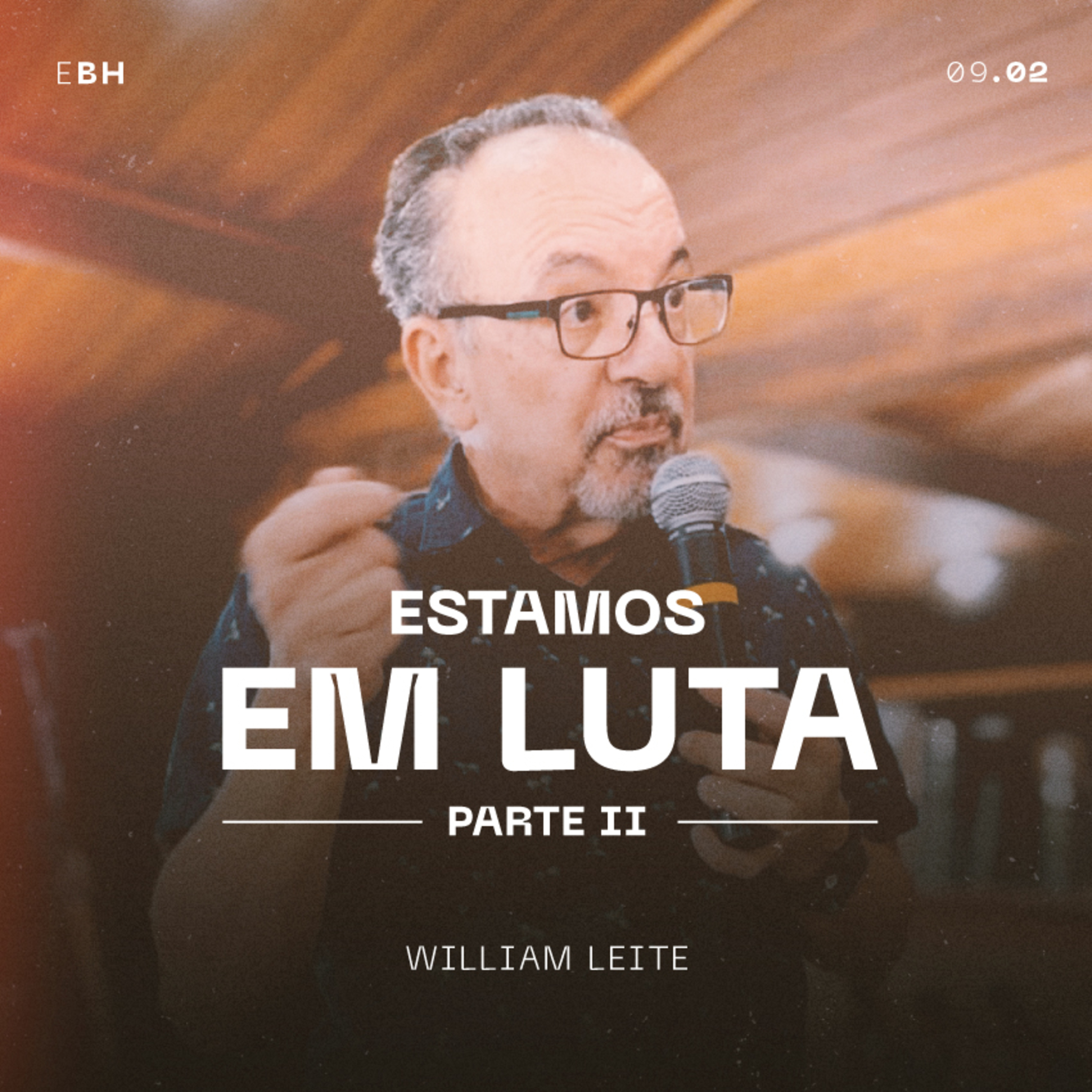 Estamos em Luta (Parte II) - William Leite episode artwork