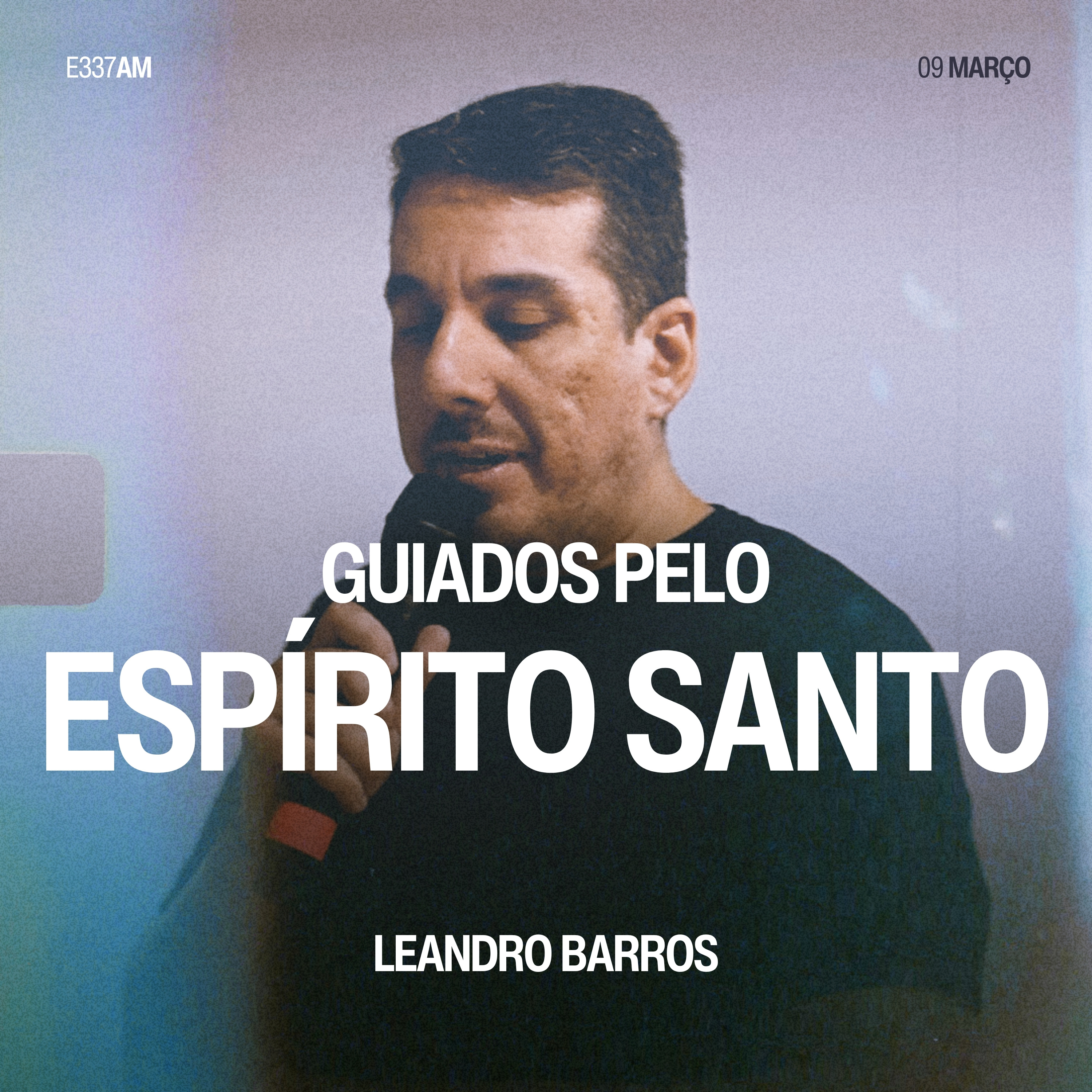 Guiados Pelo Espírito Santo - Leandro Barros episode artwork