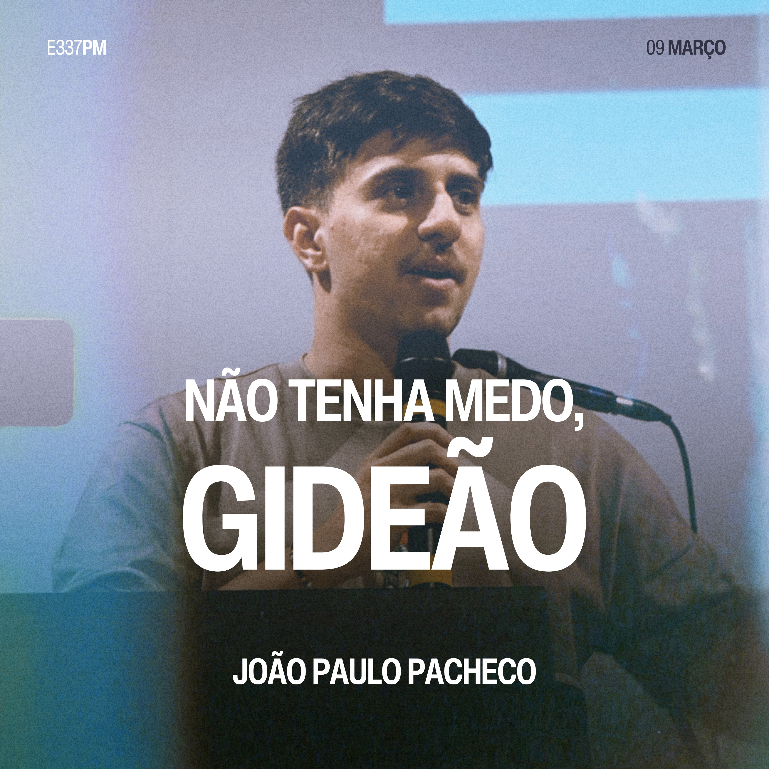 Não Tenha Medo, Gideão - João Paulo Pacheco episode artwork