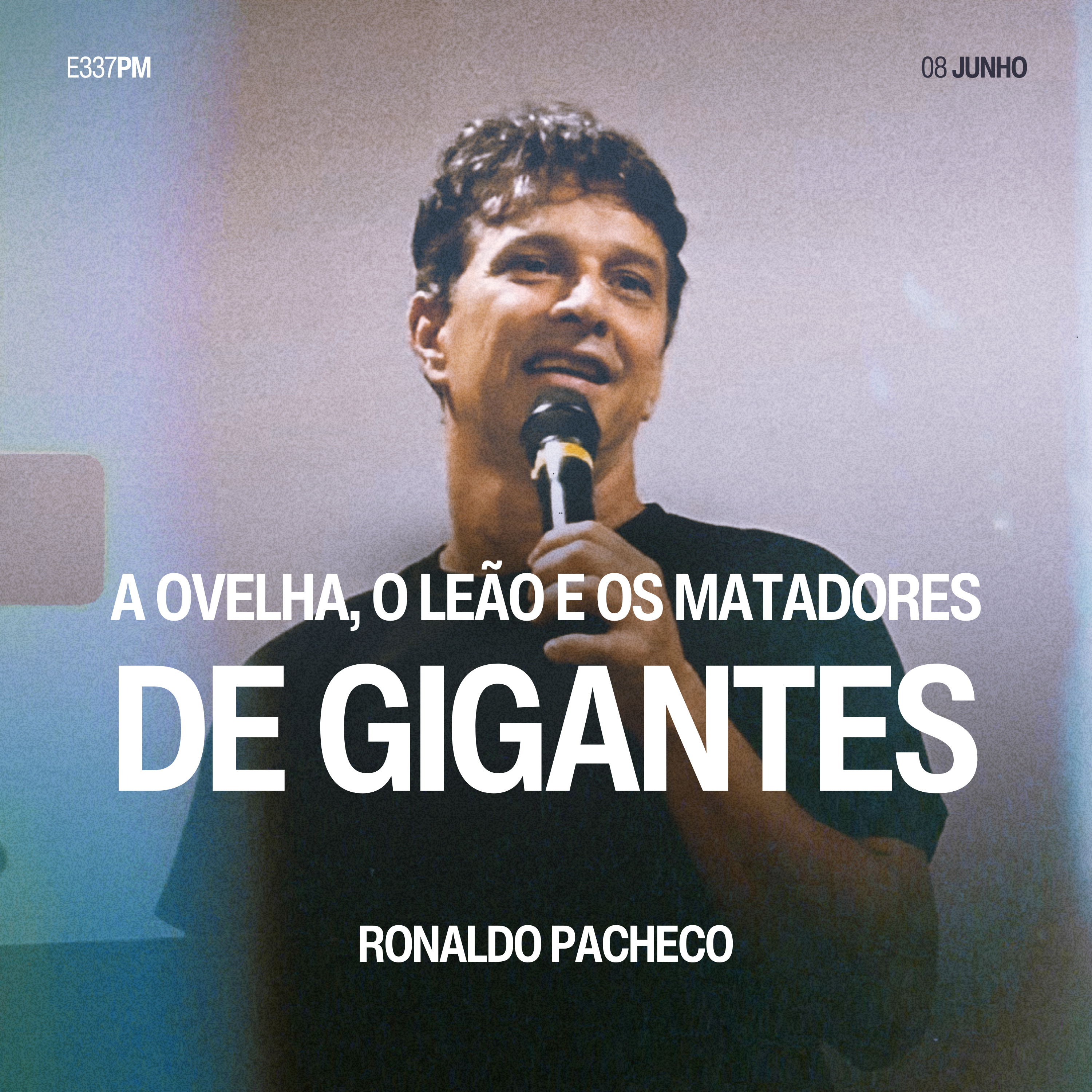 A Ovelha, o Leão e os Matadores de Gigantes - Ronaldo Pacheco episode artwork