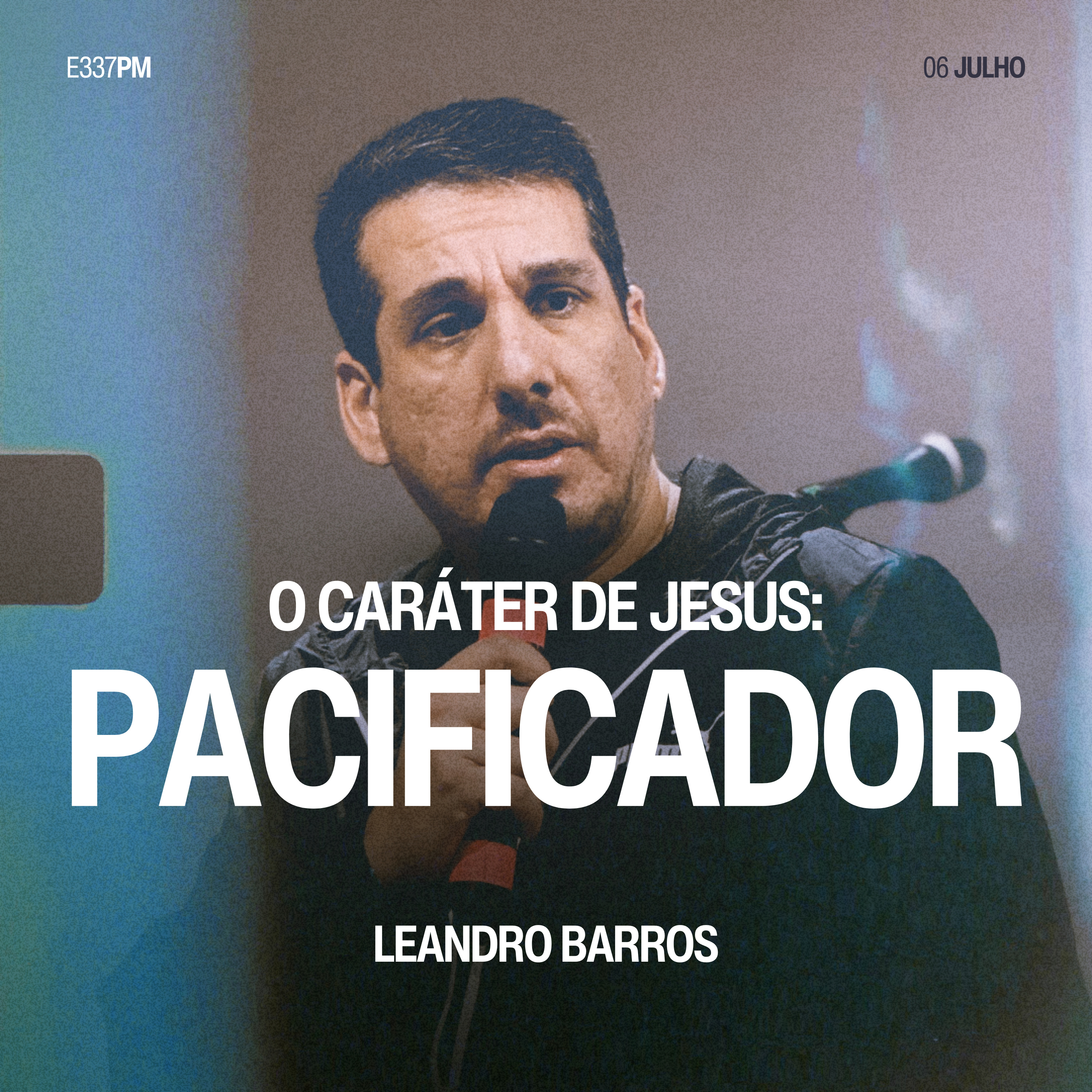O Caráter de Jesus: Pacificador - Leandro Barros episode artwork