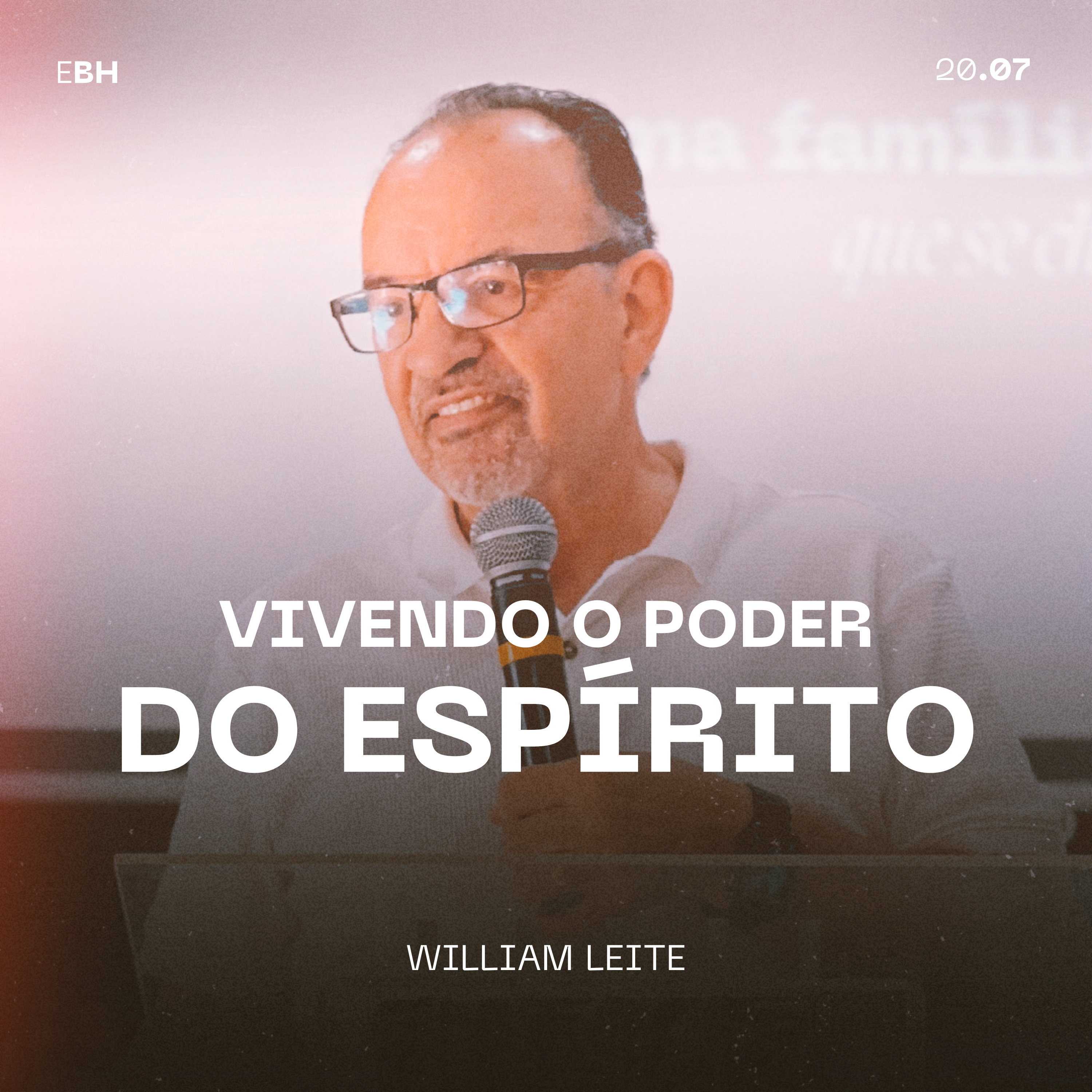 Vivendo o Poder do Espírito - William Leite episode artwork