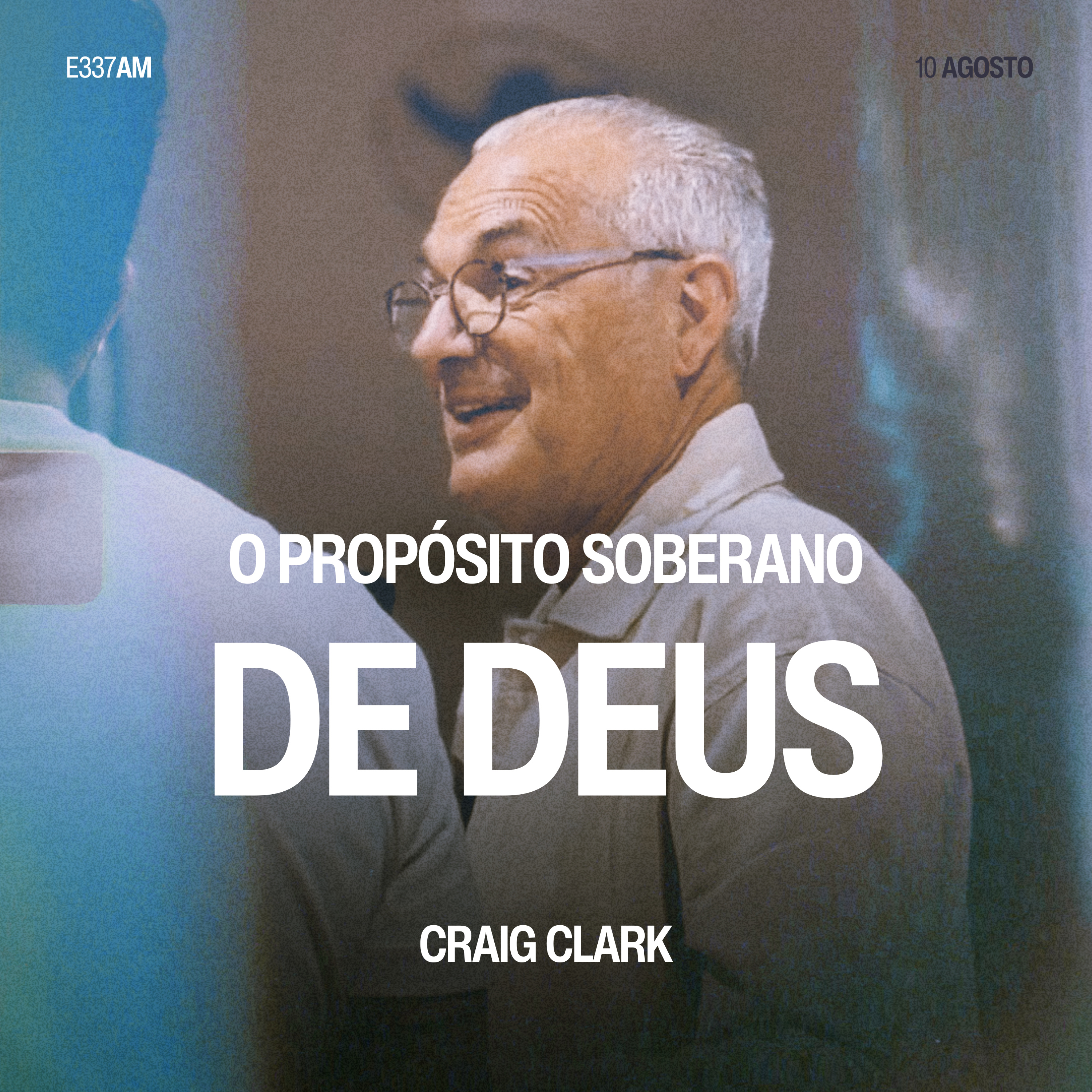 O Propósito Soberano de Deus - Craig Clark episode artwork