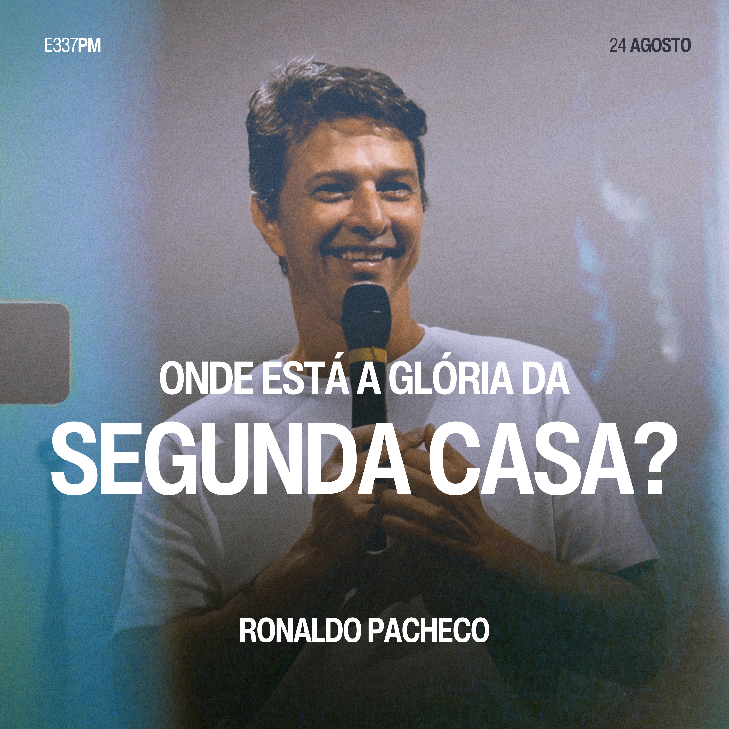 Onde Está a Glória da Segunda Casa - Ronaldo Pacheco episode artwork