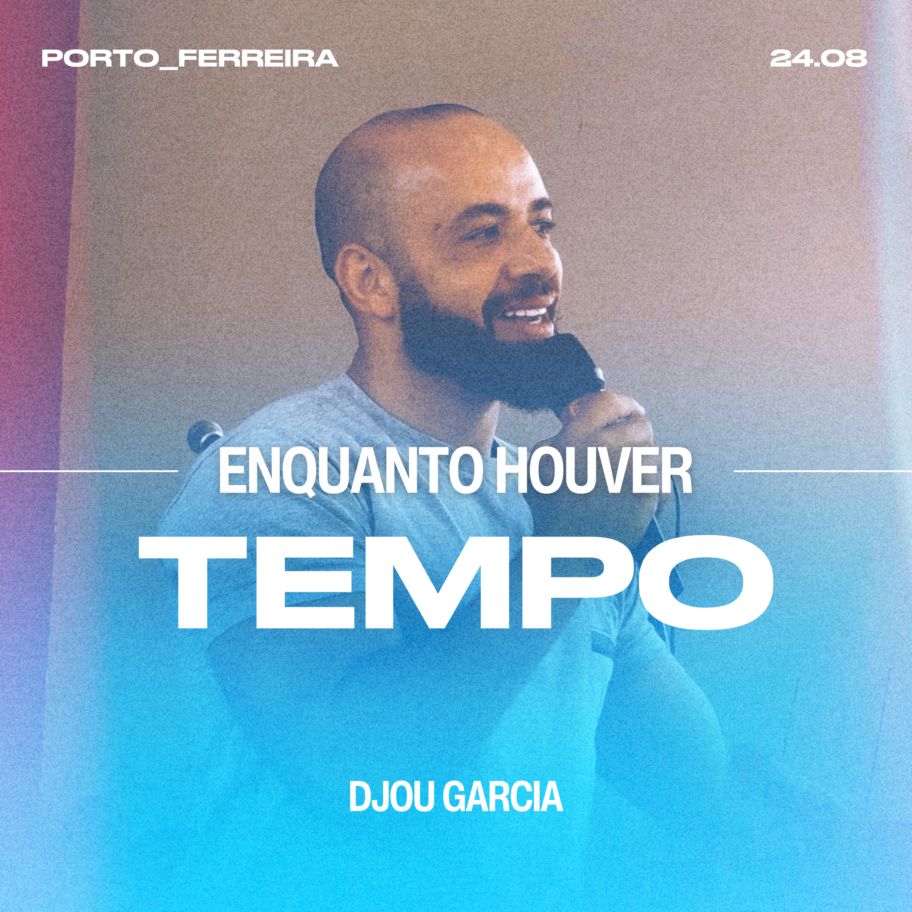 Enquanto Houver Tempo - Djou Garcia episode artwork