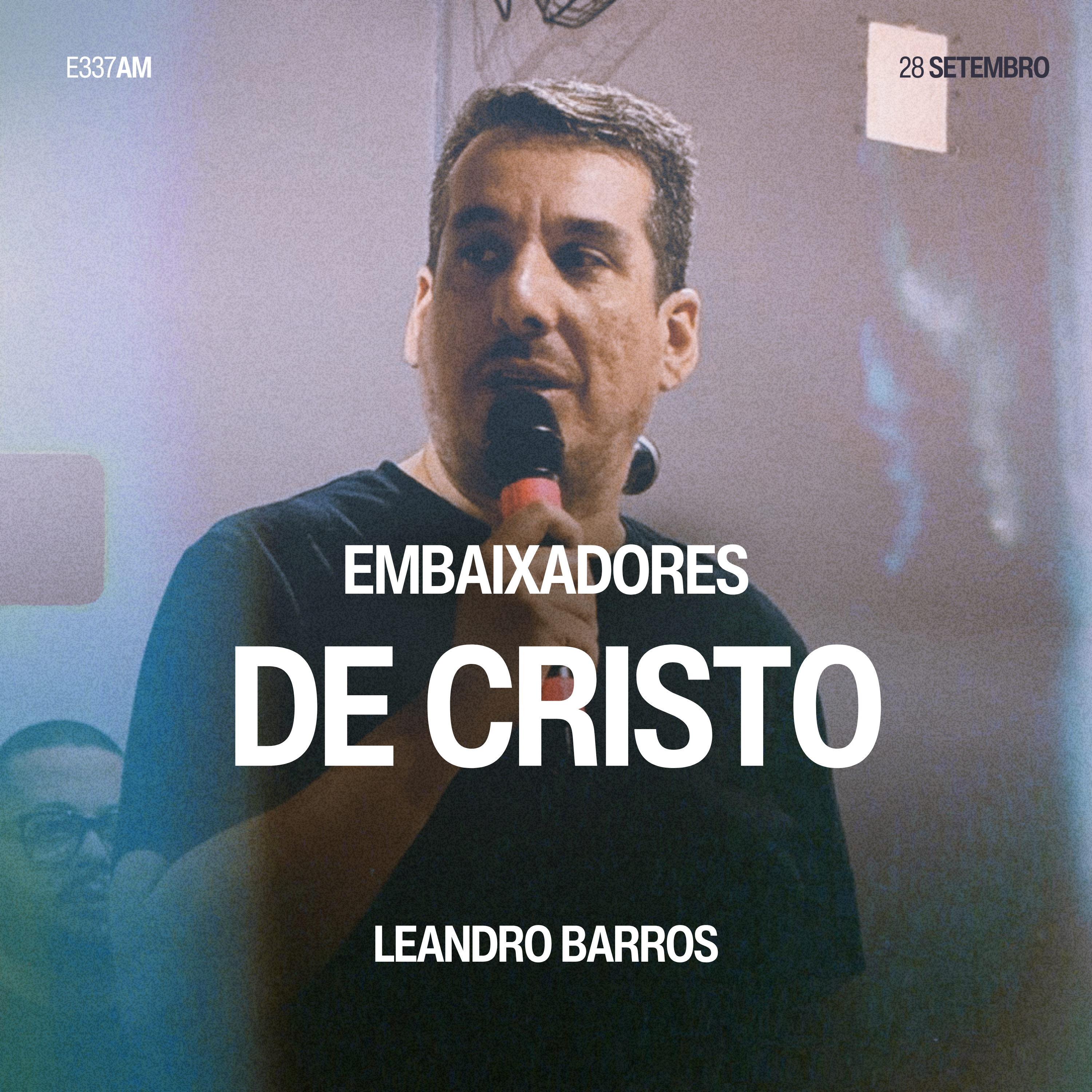 Embaixadores de Cristo - Leandro Barros episode artwork
