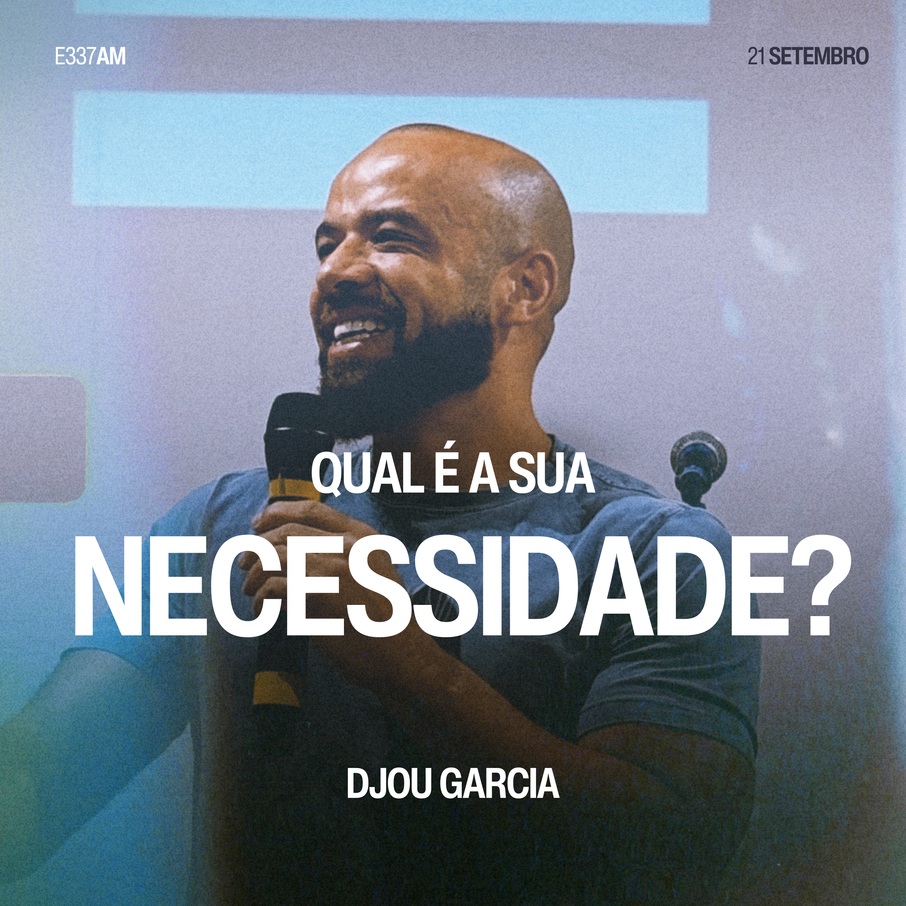 Qual é a Sua Necessidade? - Djou Garcia episode artwork