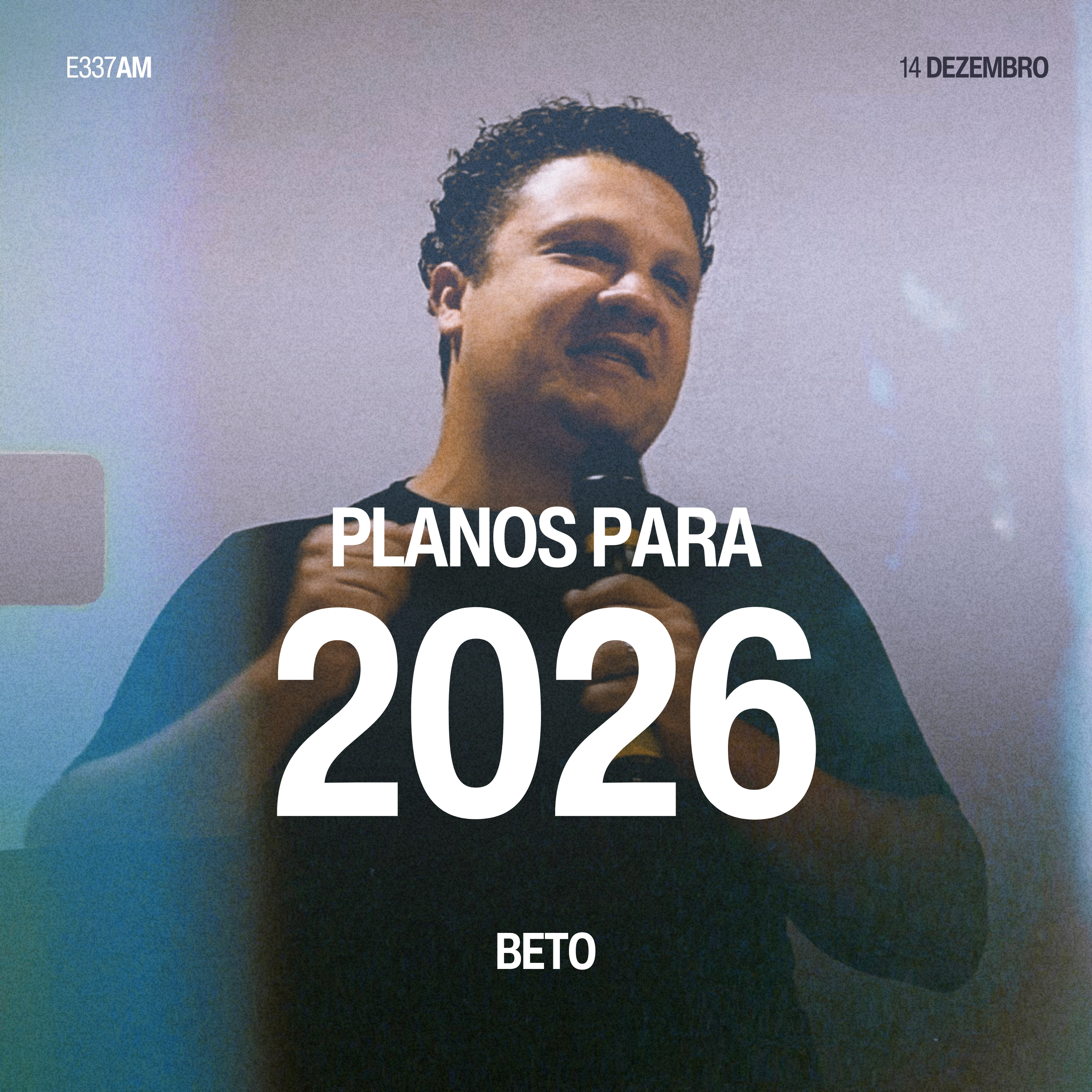 Planos Para 2026 - Beto episode artwork