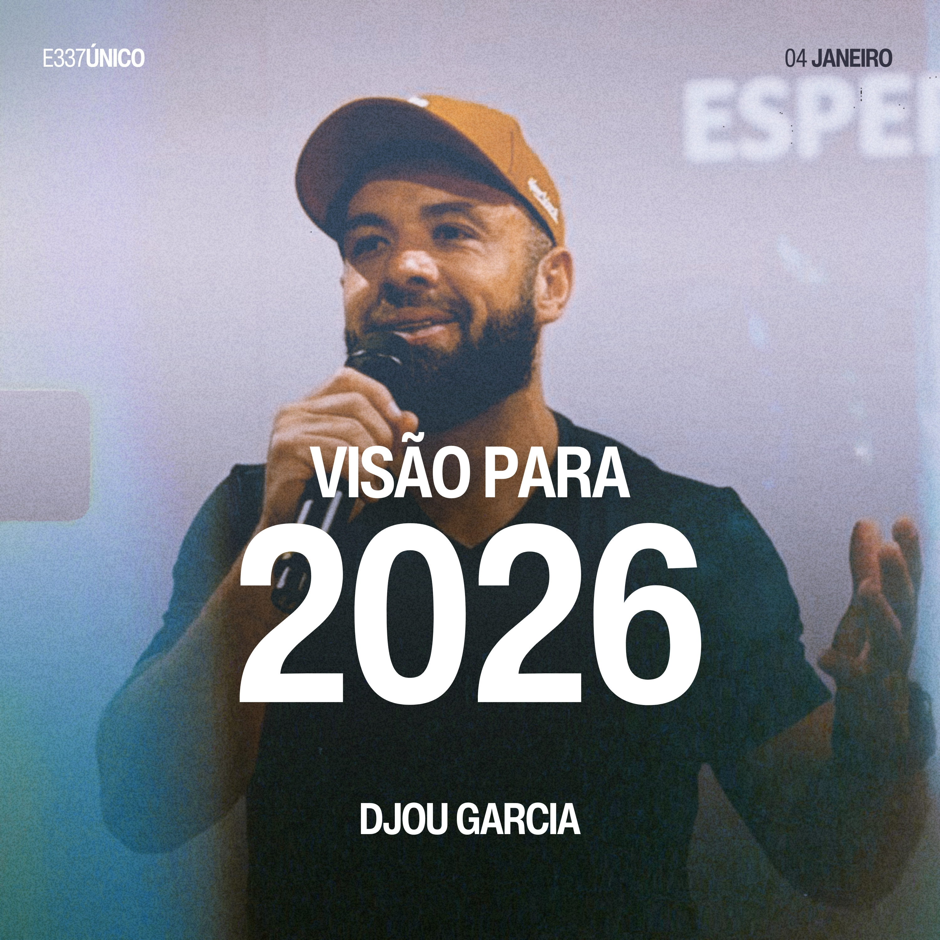 Visão Para 2026 - Djou Garcia episode artwork