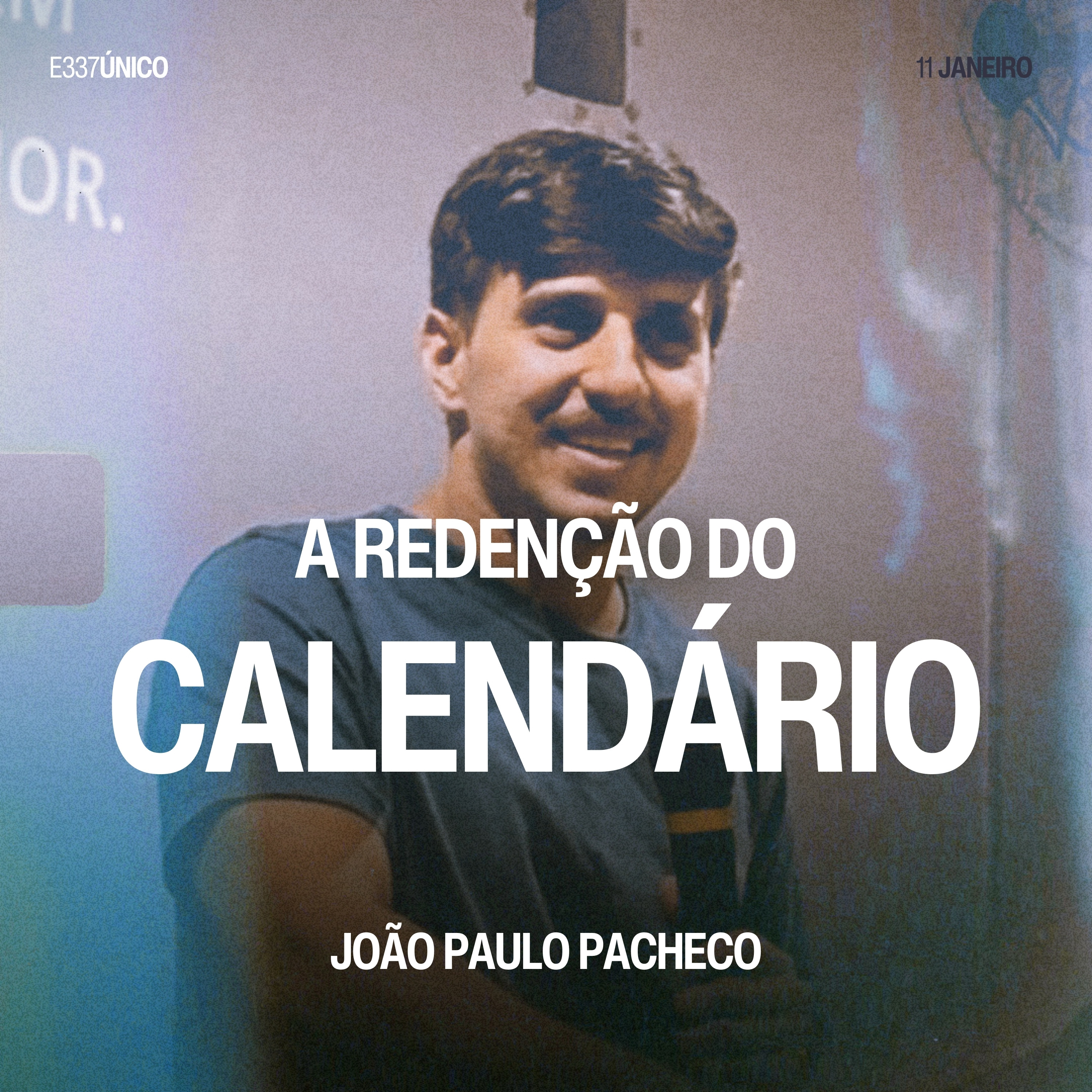 A Redenção do Calendário - João Paulo Pacheco episode artwork