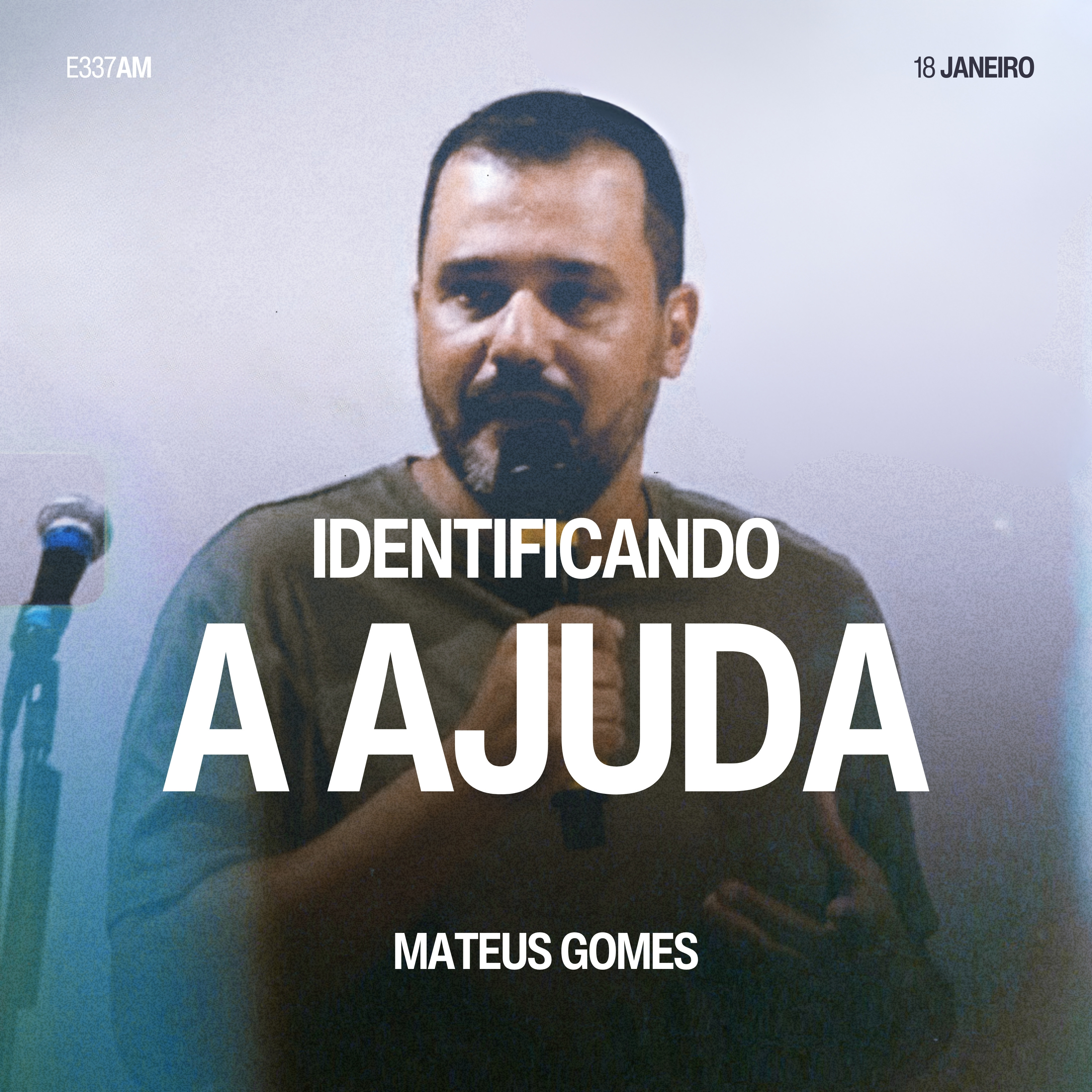 Identificando a Ajuda - Mateus Gomes episode artwork