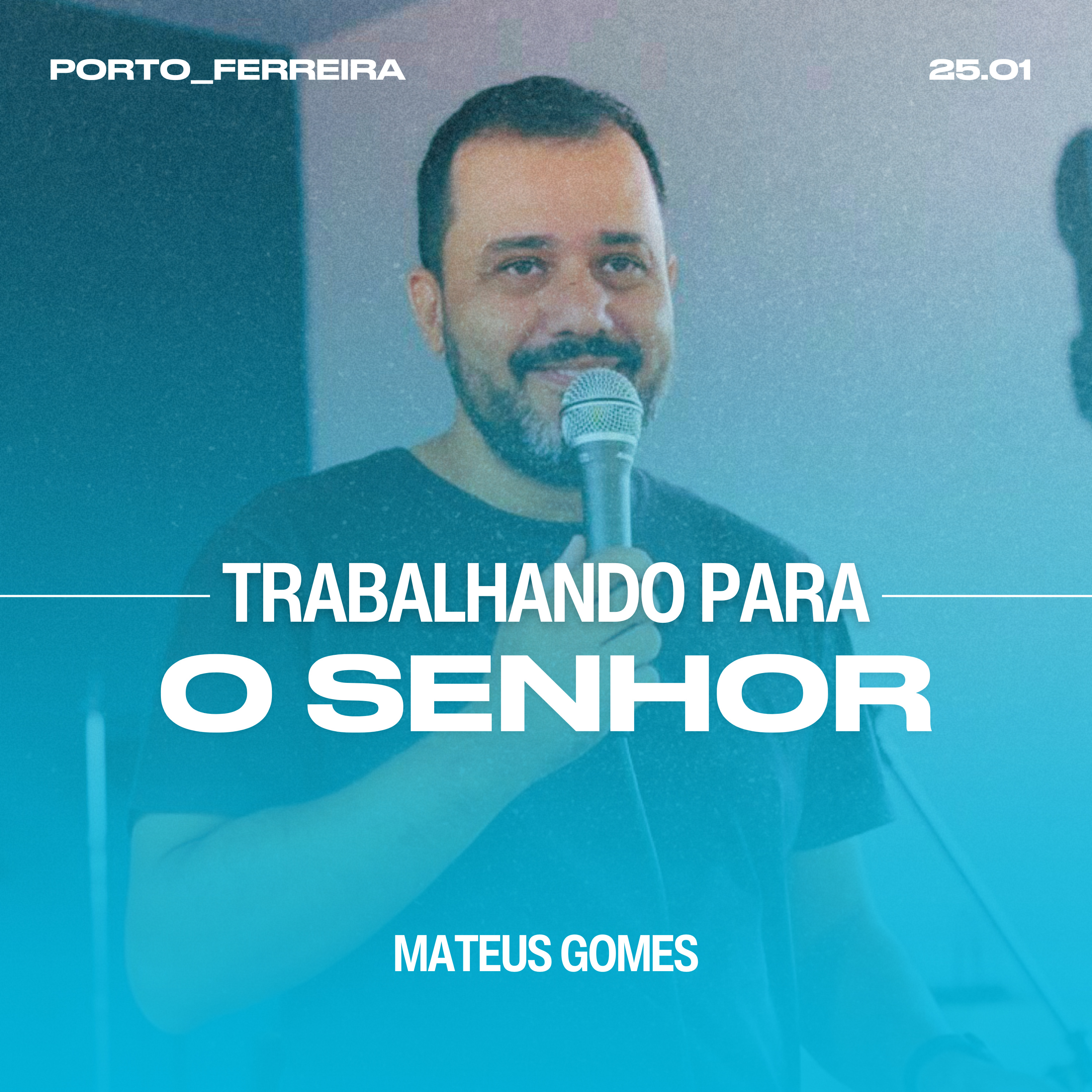Trabalhando Para o Senhor - Mateus Gomes episode artwork