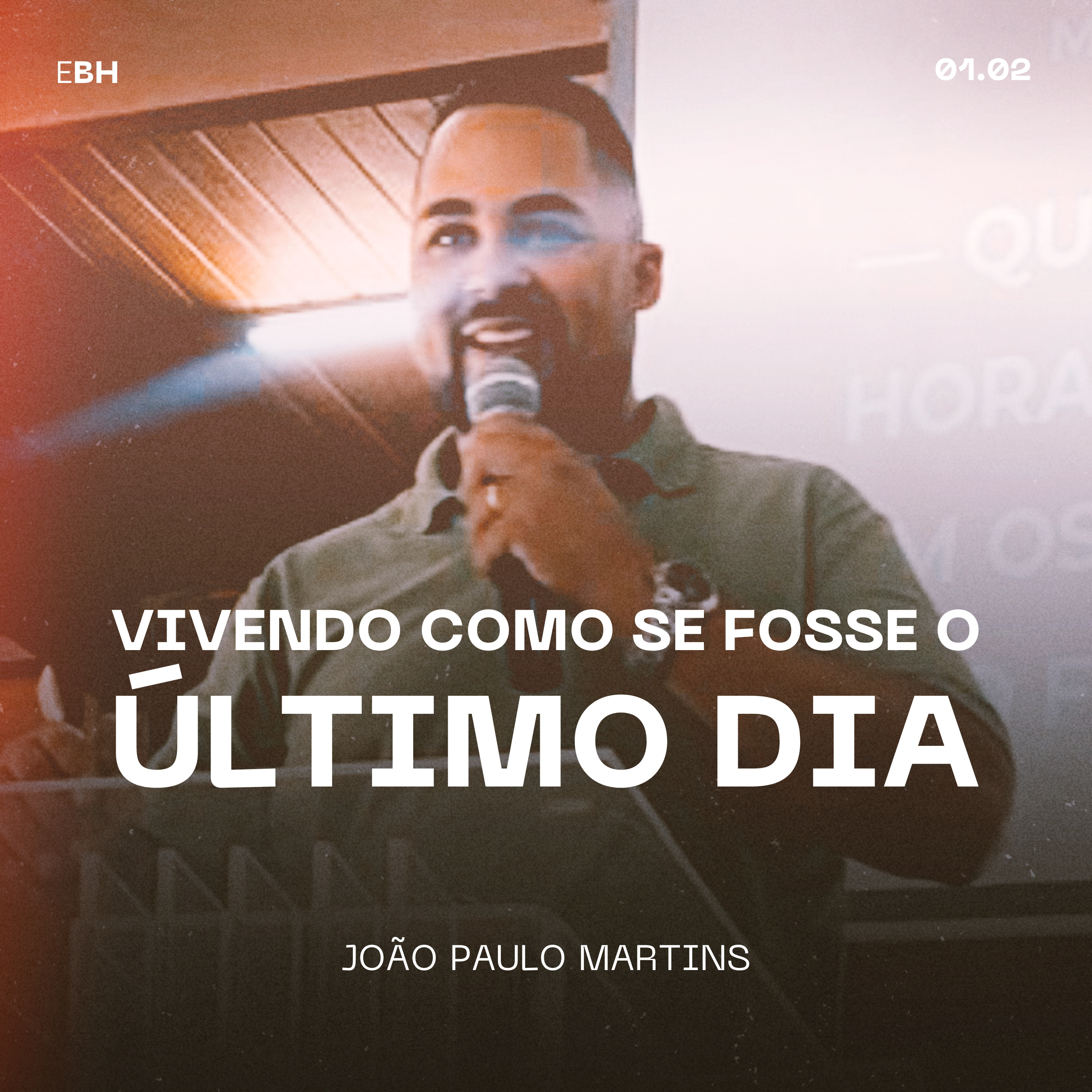 Vivendo Como Se Fosse o Último Dia - João Paulo Martins episode artwork
