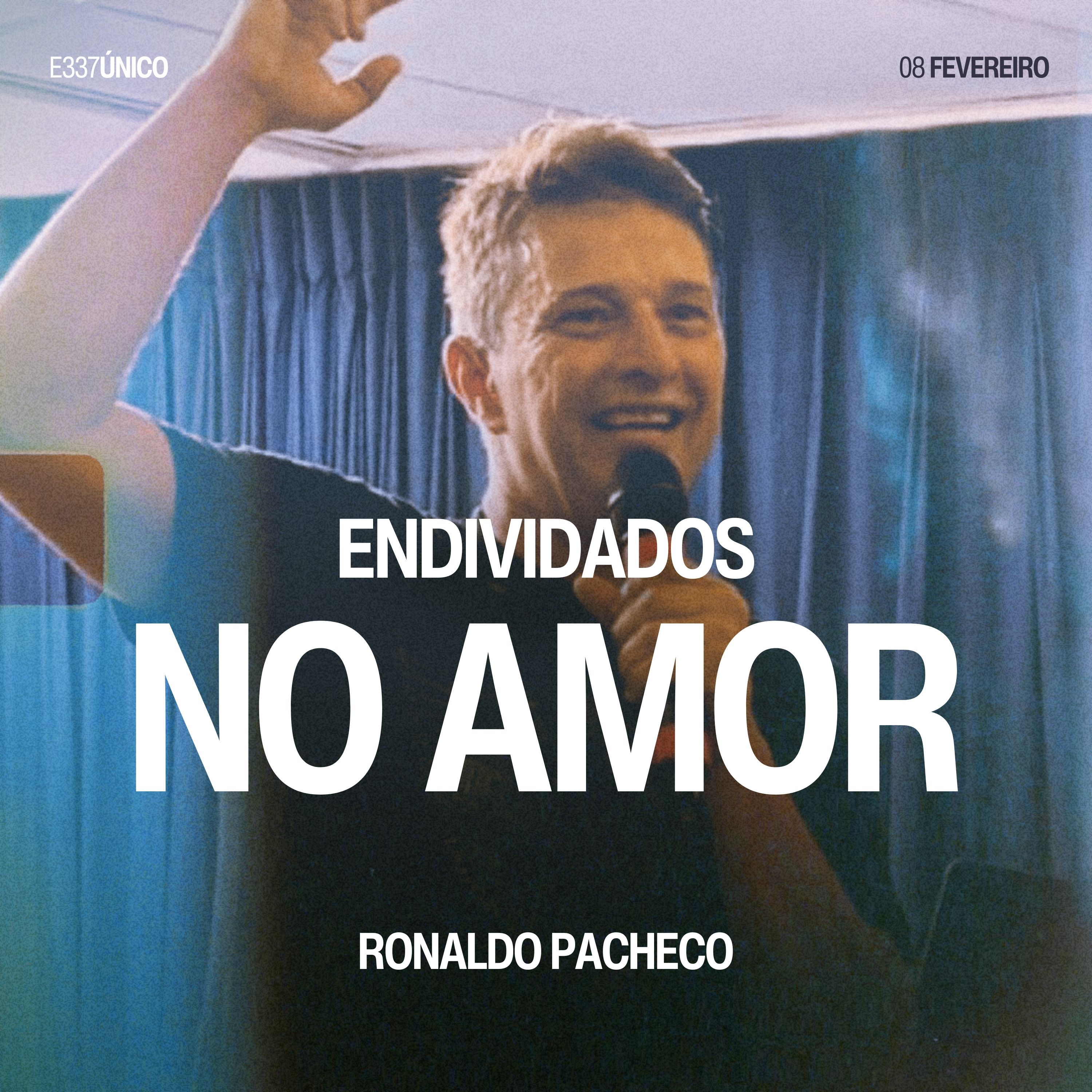 Endividados no Amor - Ronaldo Pacheco episode artwork