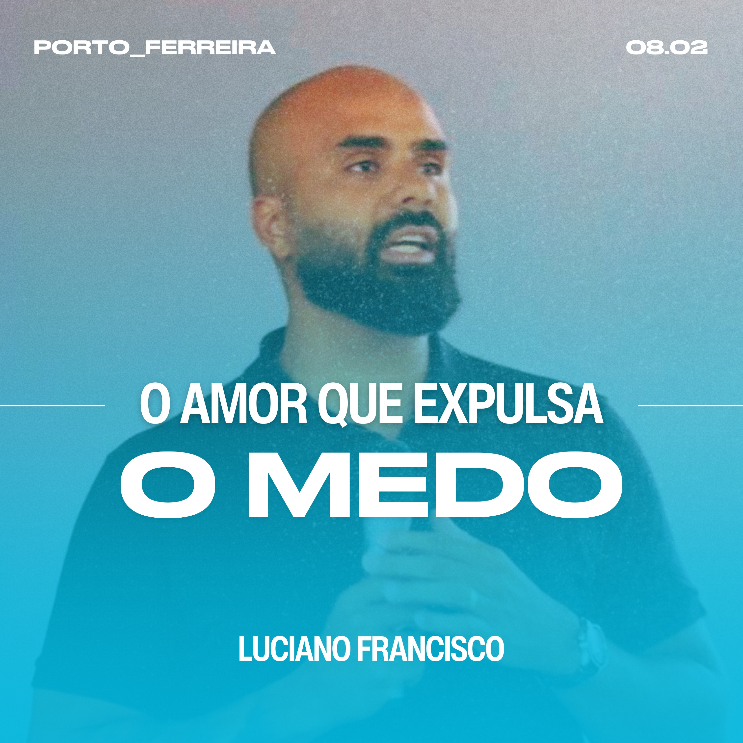 O Amor Que Expulsa o Medo - Luciano Francisco episode artwork