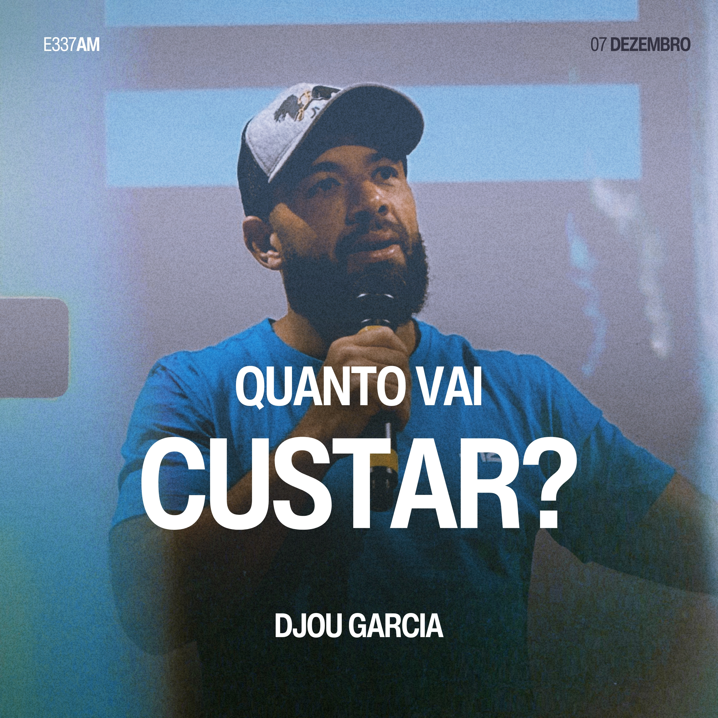Quanto Vai Custar? - Djou Garcia episode artwork