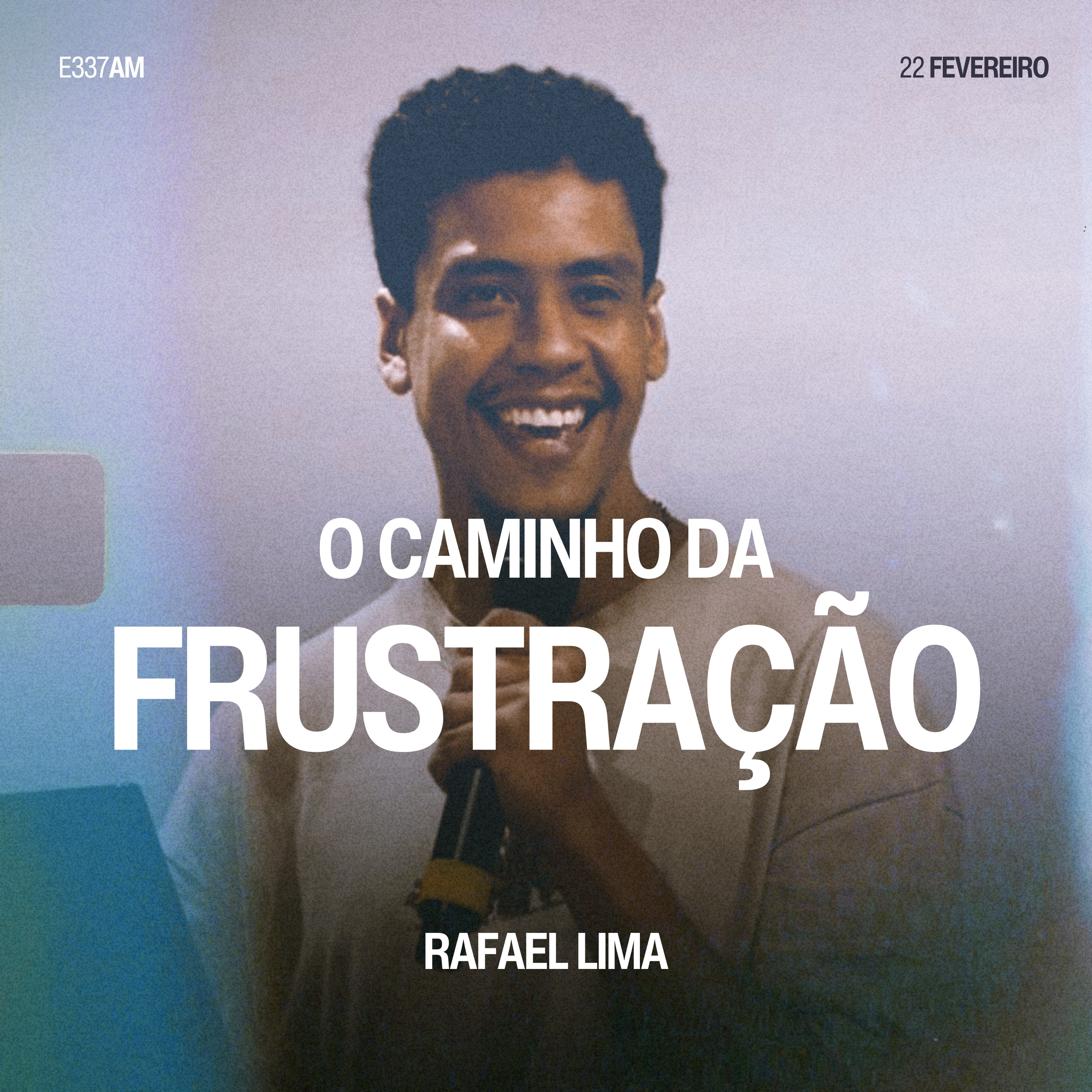 O Caminho da Frustração - Rafael Lima episode artwork