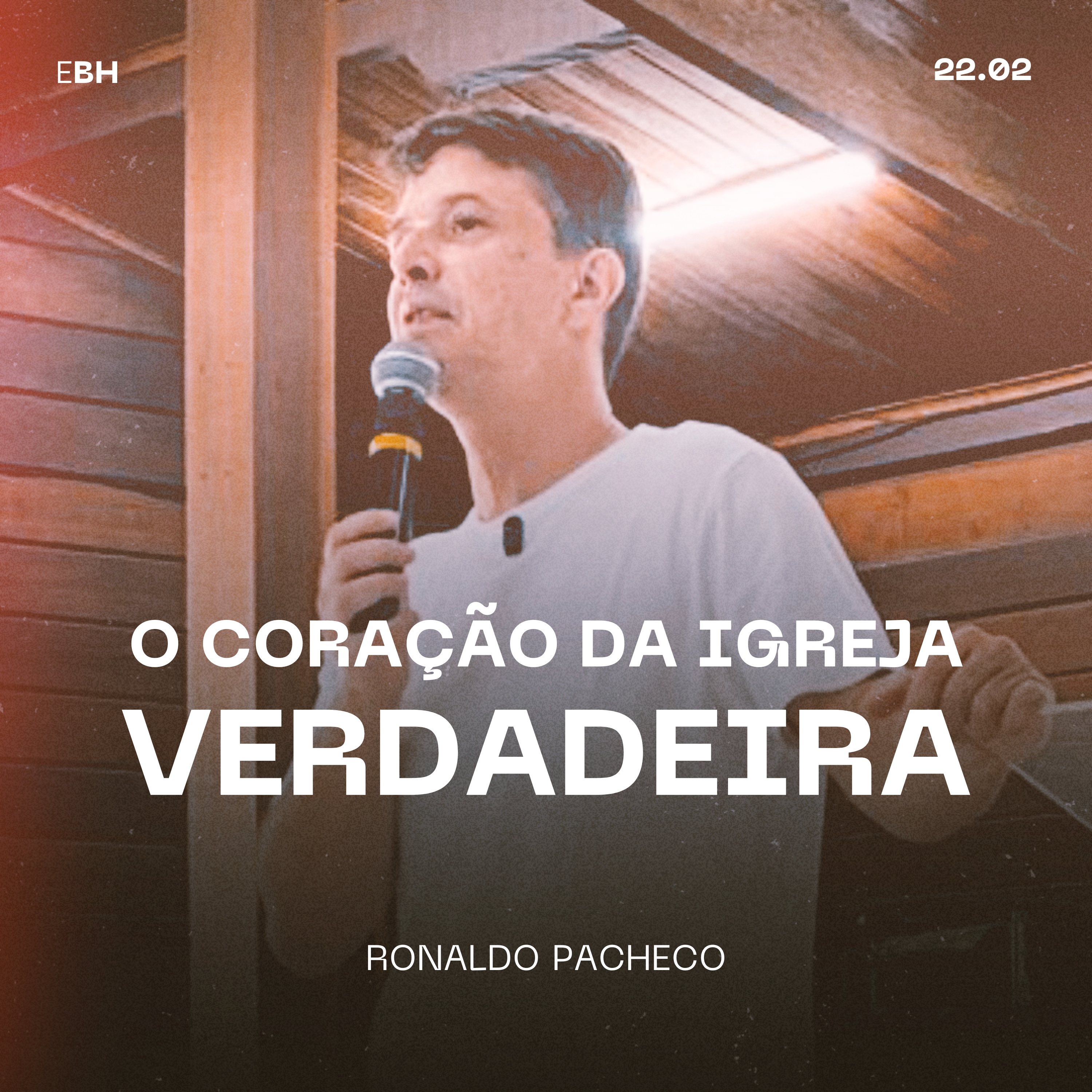 O Coração da Igreja Verdadeira - Ronaldo Pacheco episode artwork