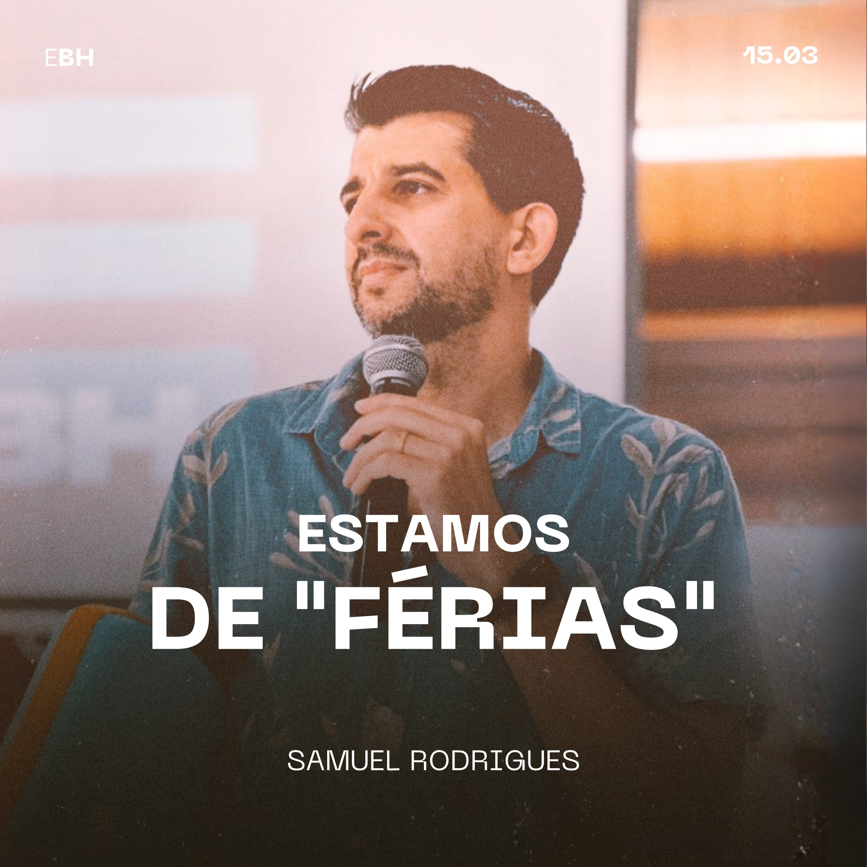 Estamos de "Férias" - Samuel Rodrigues episode artwork