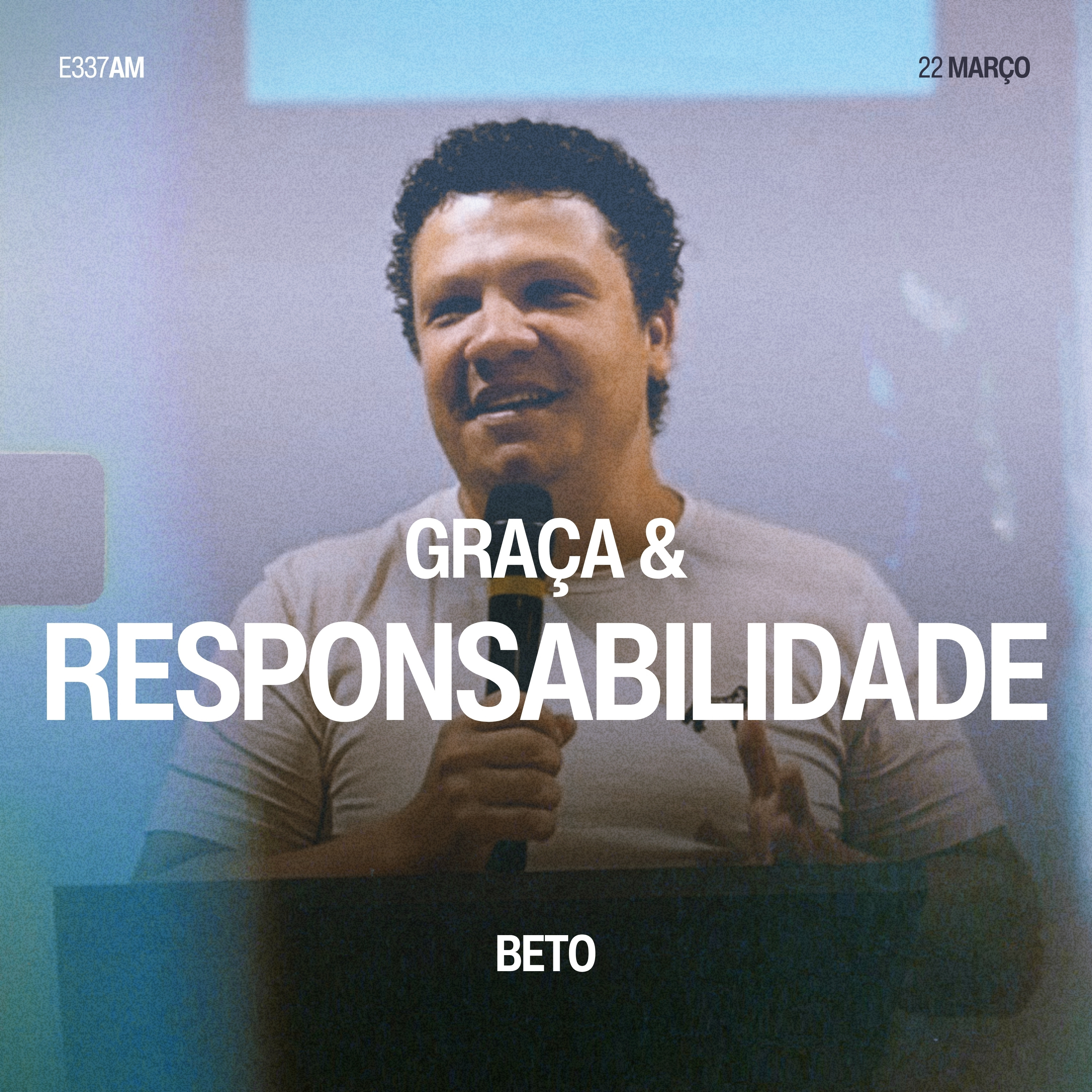 Graça & Responsabilidade - Beto episode artwork