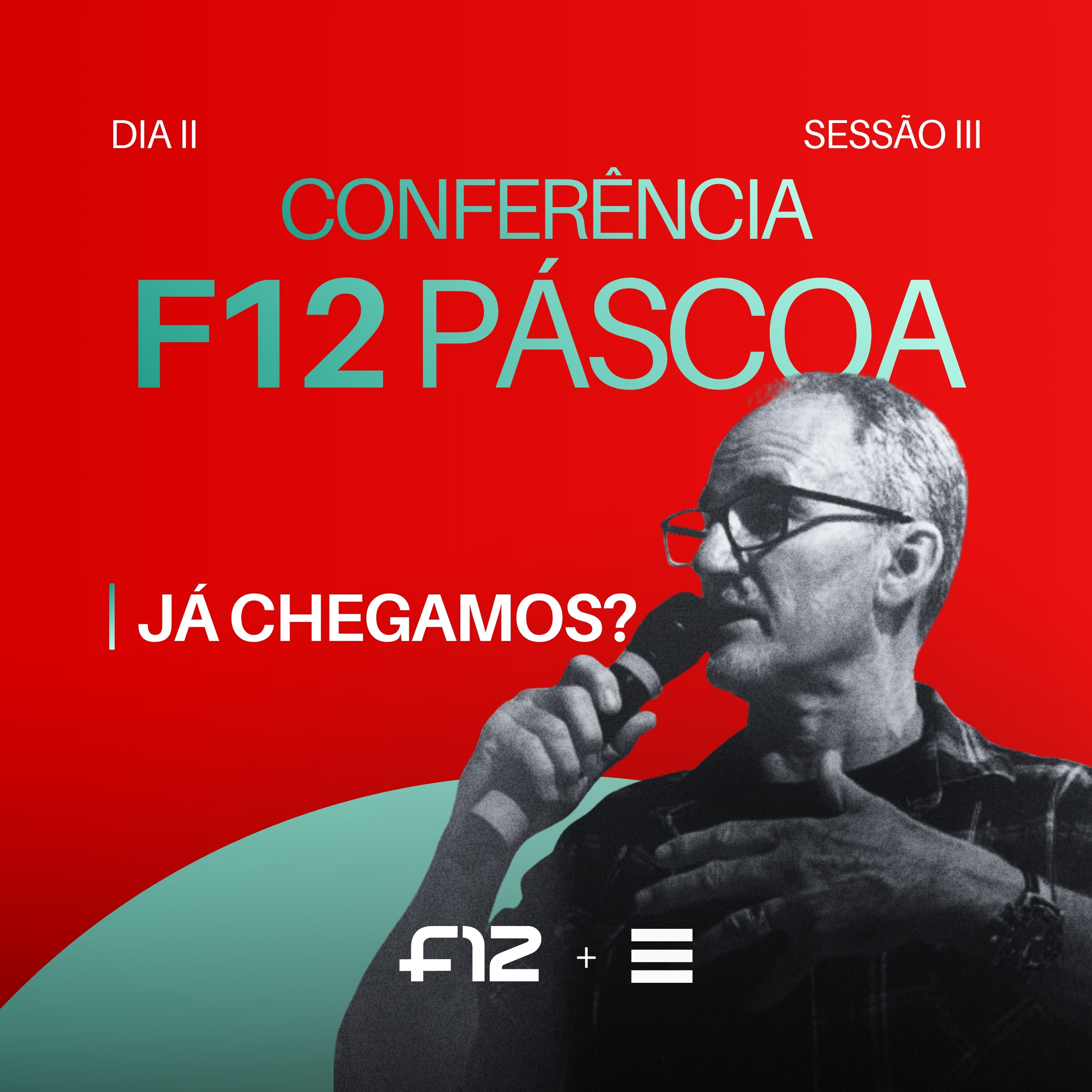 FOUR12: Páscoa - Já Chegamos? | Dia 2 (Sessão III) - Deon Delport episode artwork