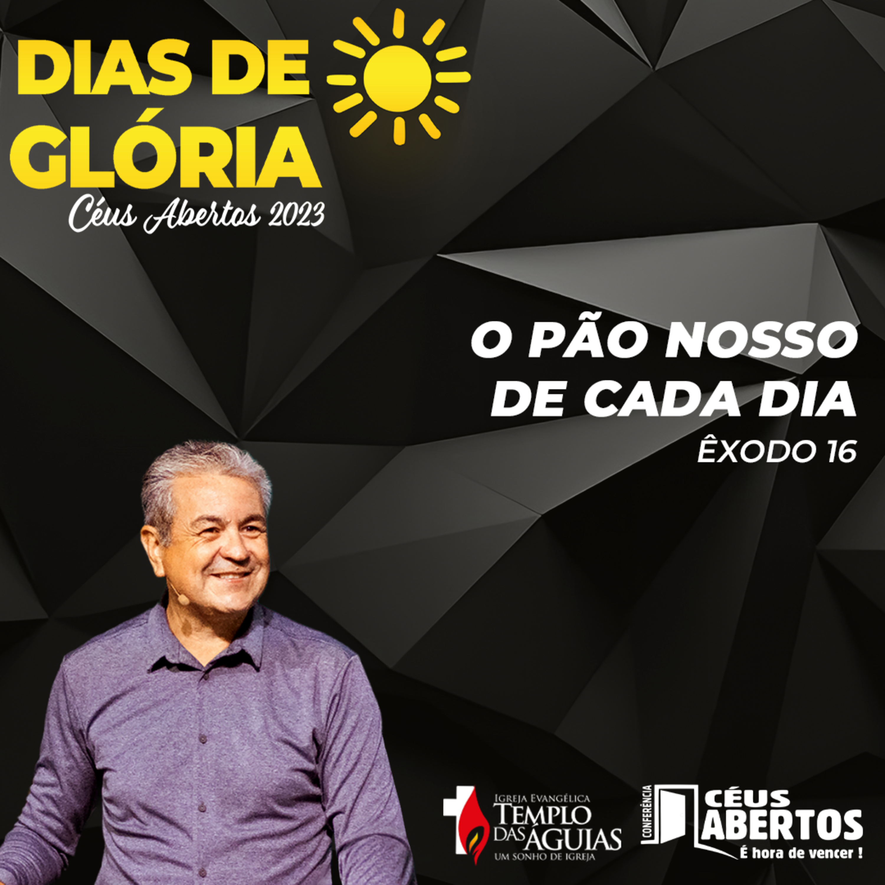 O pão nosso de cada dia - Êxodo 16 | Ap. Sergio de Castro episode artwork