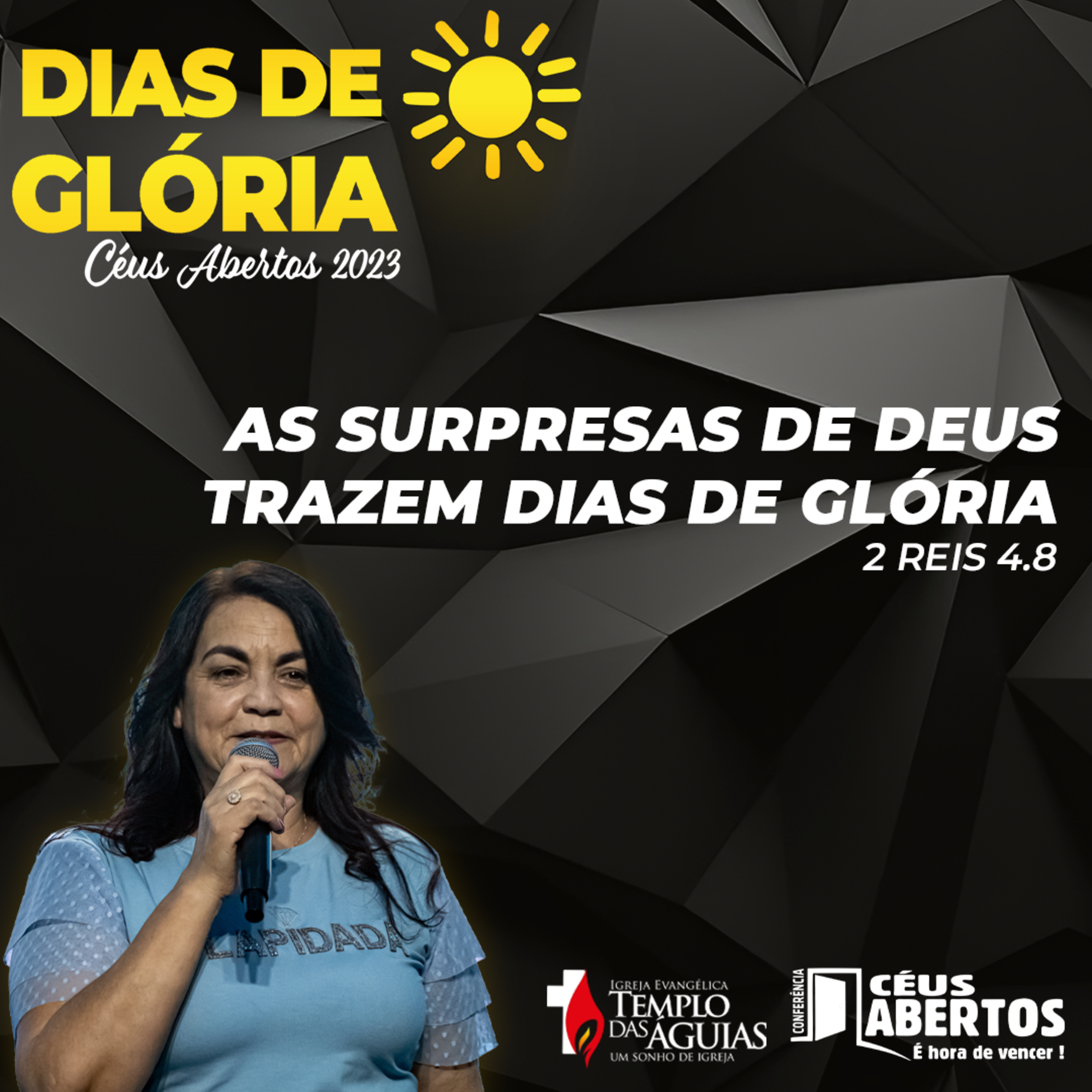 As surpresas de Deus trazem dias de glória - 2 Reis 4.8 | Bpª Solange Negrão episode artwork