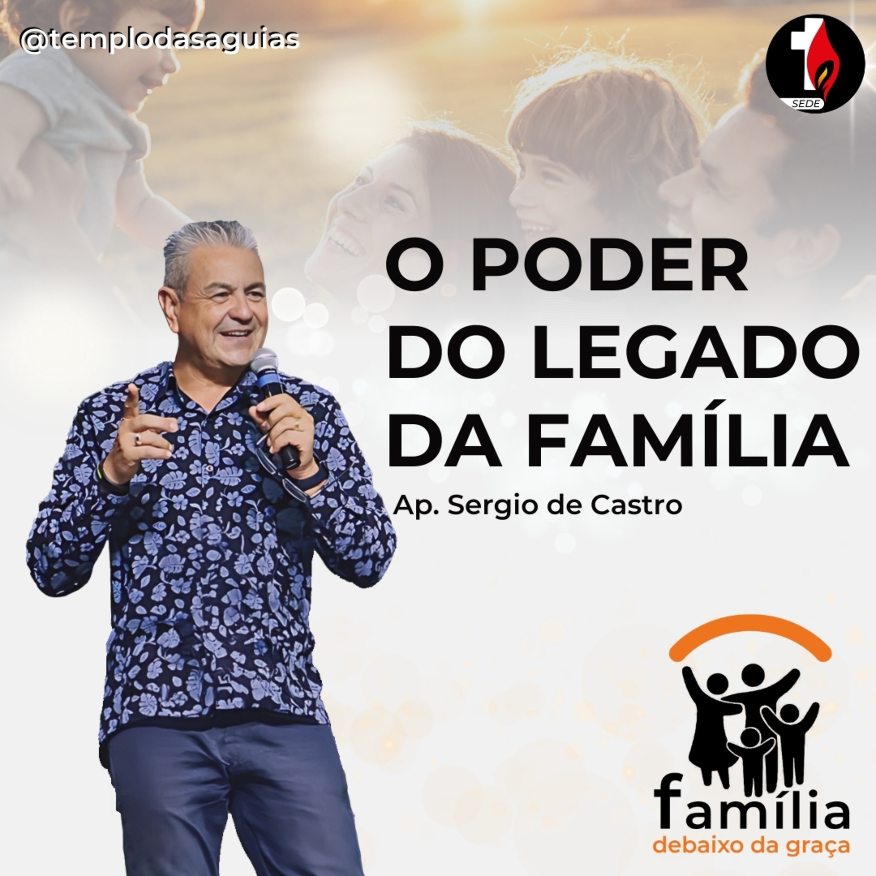 O PODER DO LEGADO DA FAMÍLIA | Ap. Sergio de Castro episode artwork