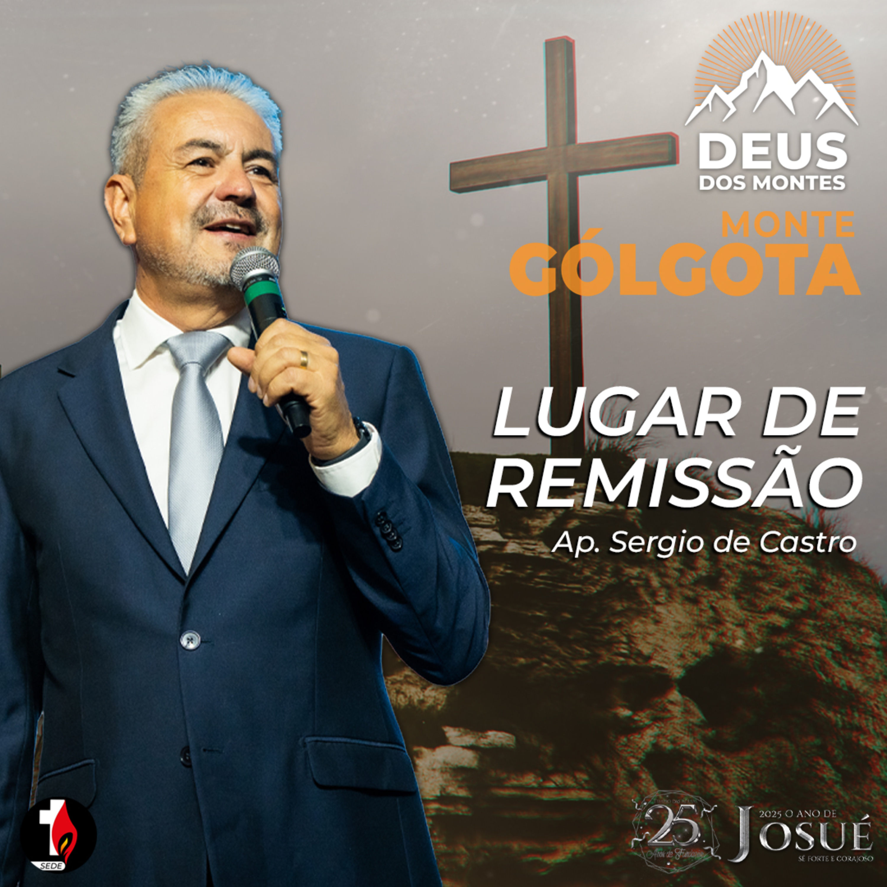 Monte Gólgota | Lugar de Remissão | Ap. Sergio de Castro episode artwork