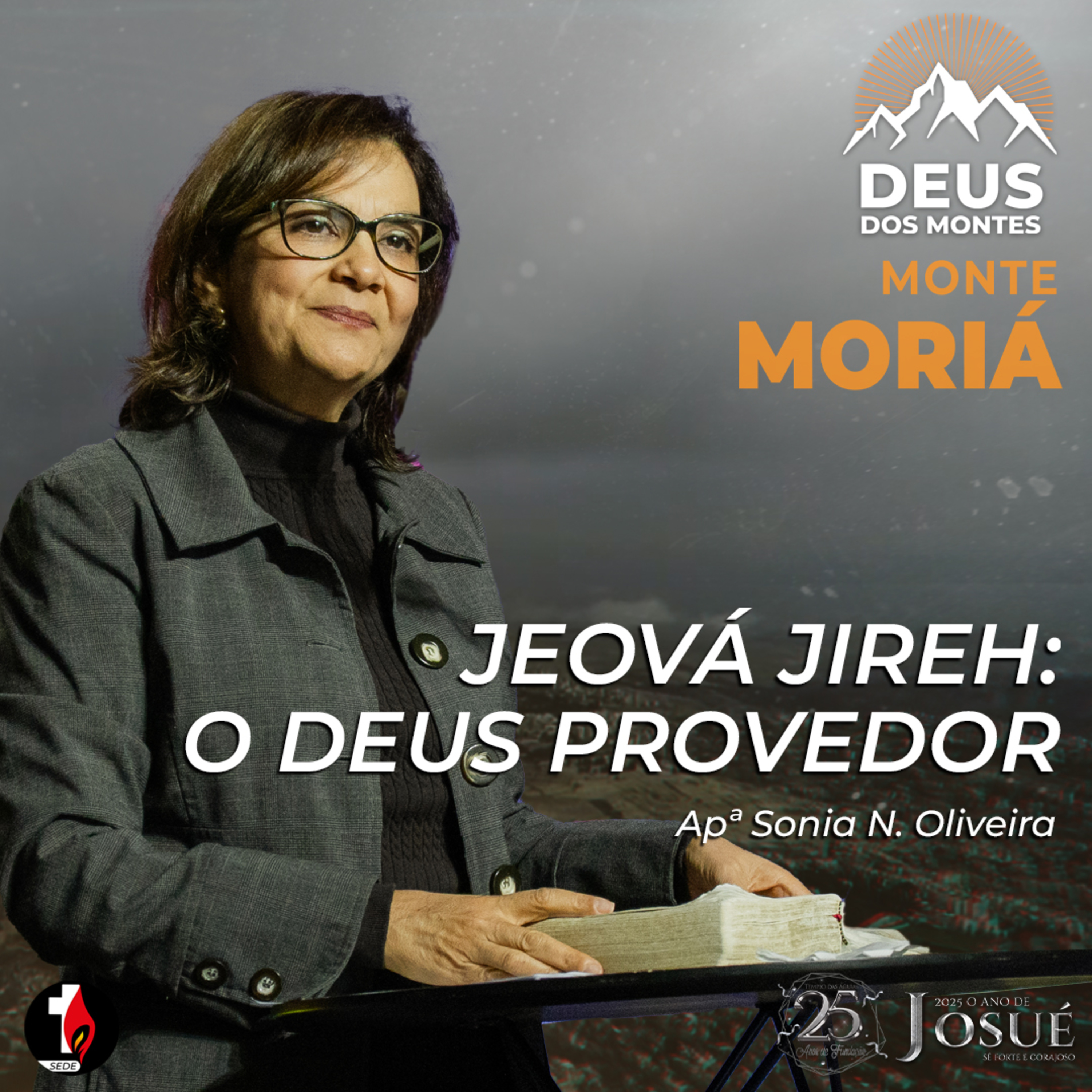 Monte Moriá | Jeová Jireh: O Deus provedor | Apª Sonia N. Oliveira episode artwork