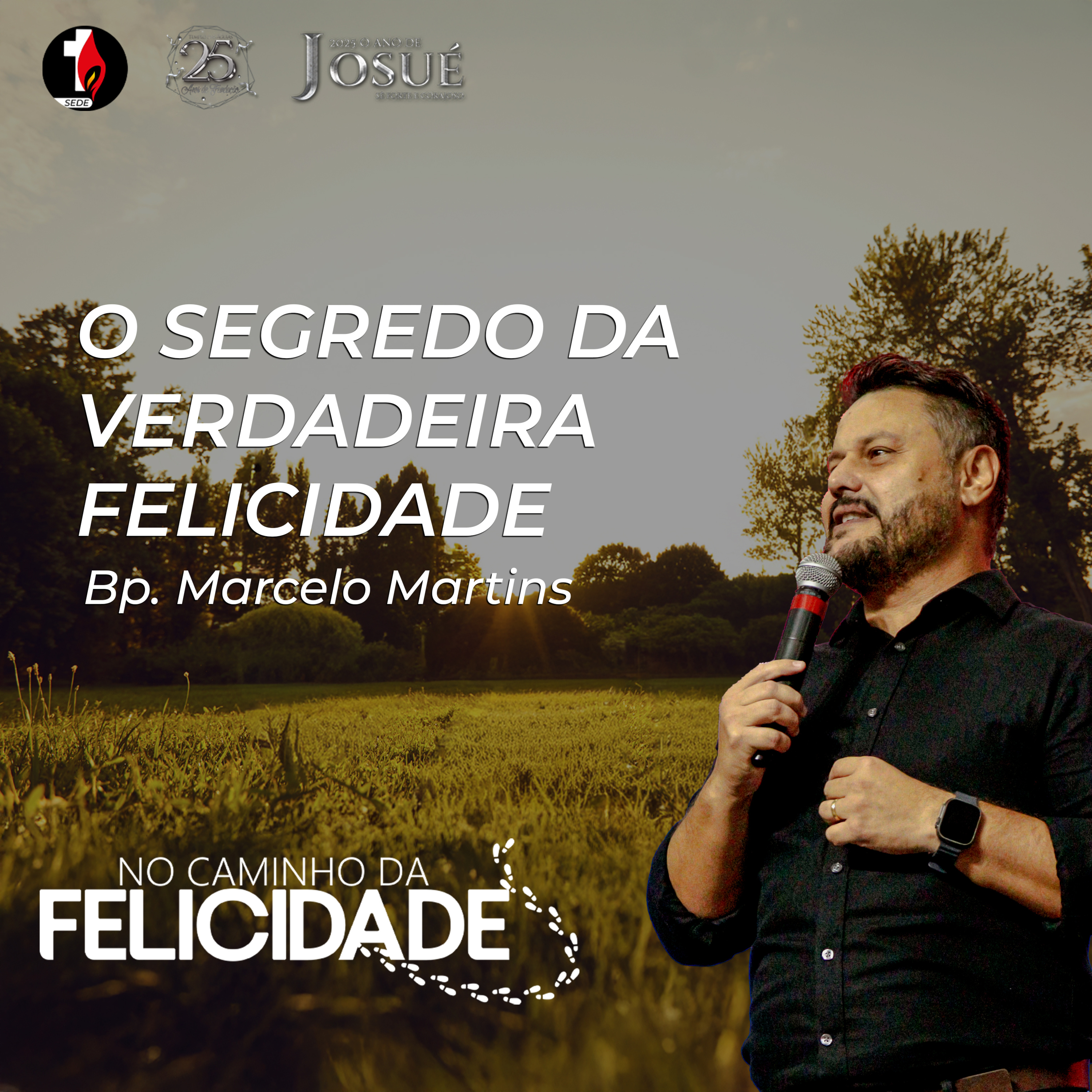 No caminho da felicidade | O segredo da verdadeira felicidade | Bp. Marcelo Martins episode artwork