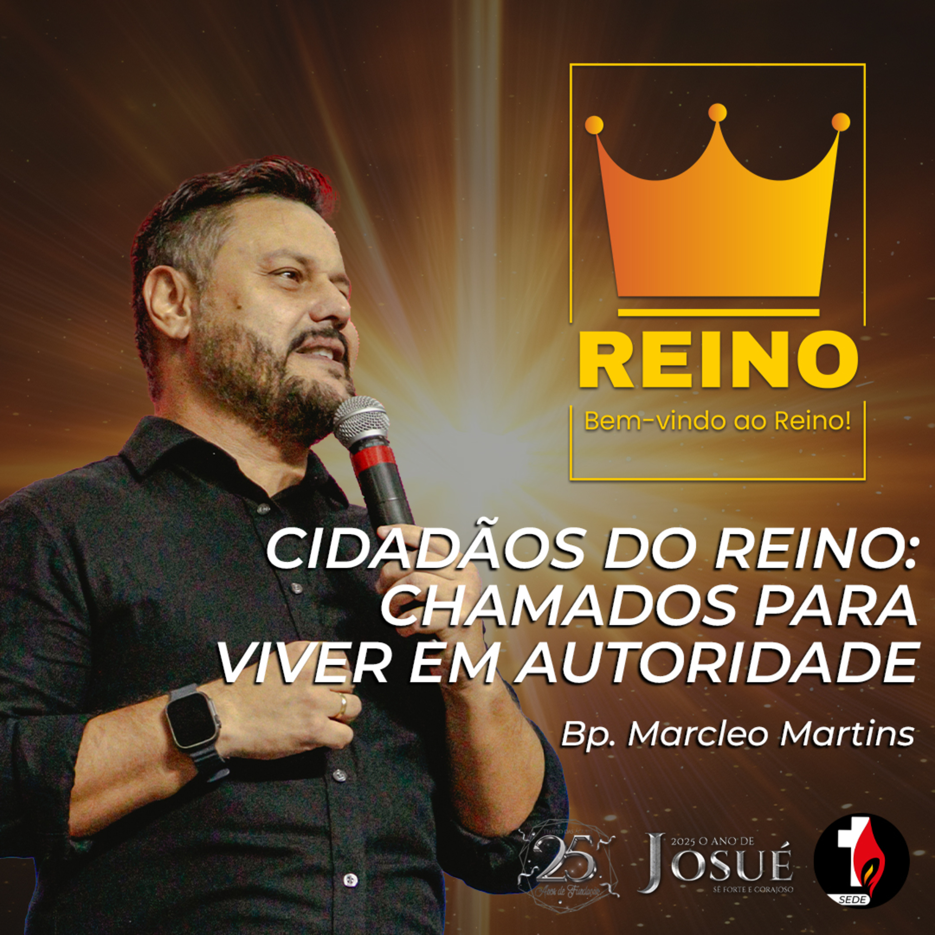 Cidadãos do Reino: Chamados para Viver em Autoridade | Bp. Marcelo Martins episode artwork