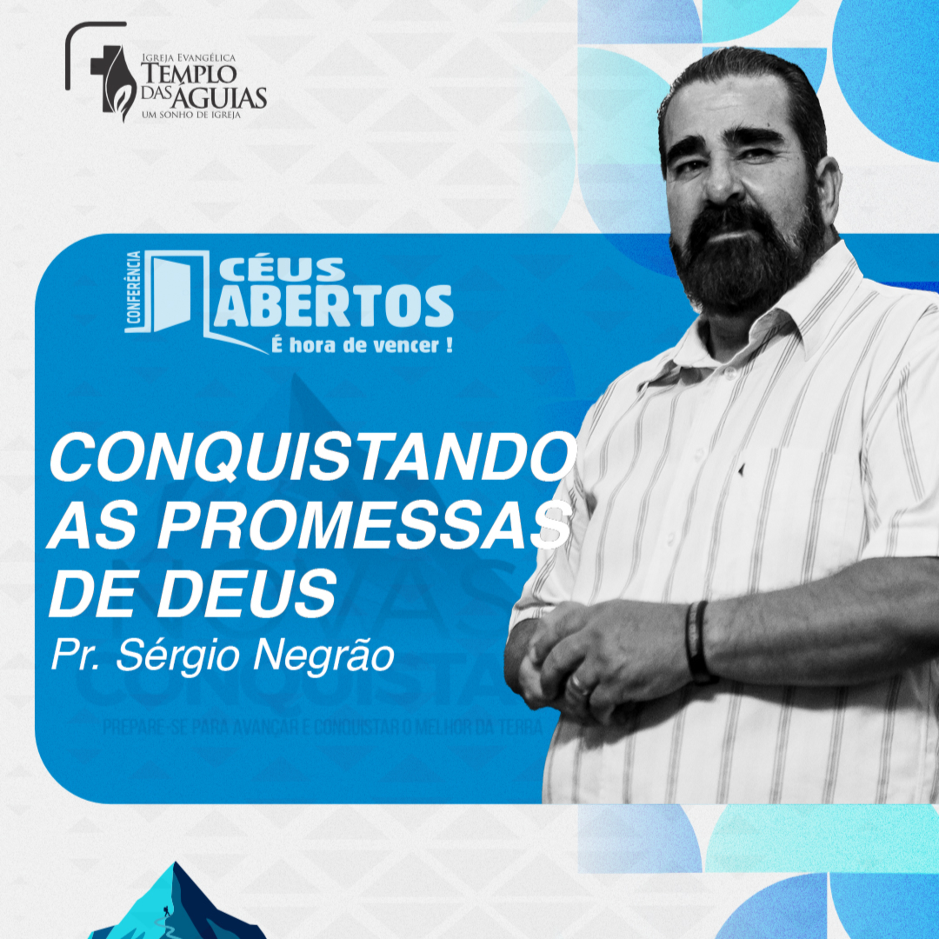 Céus Abertos 2025 | Conquistando as promessas de Deus | Pr. Sérgio Negrão episode artwork
