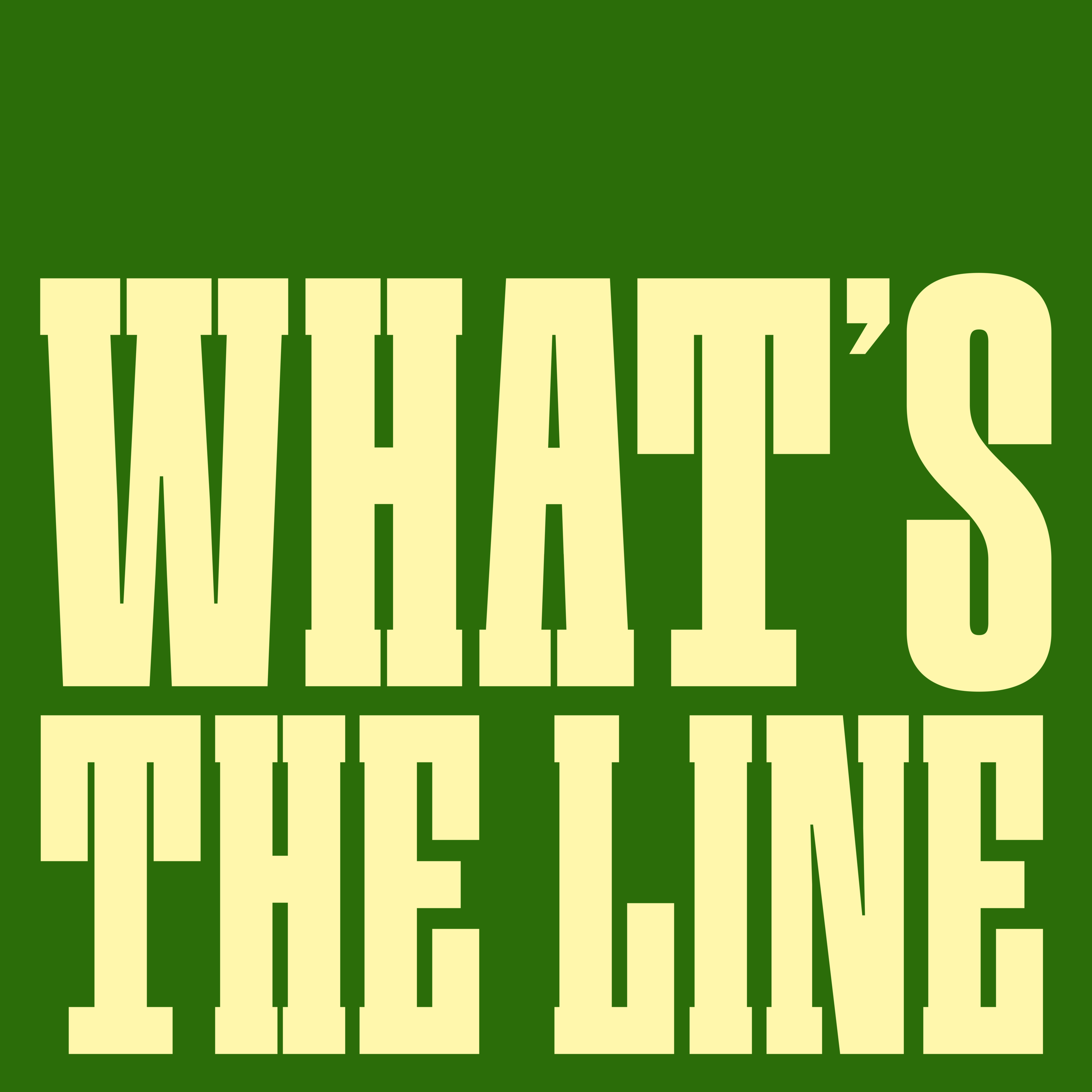 What\'s the Line